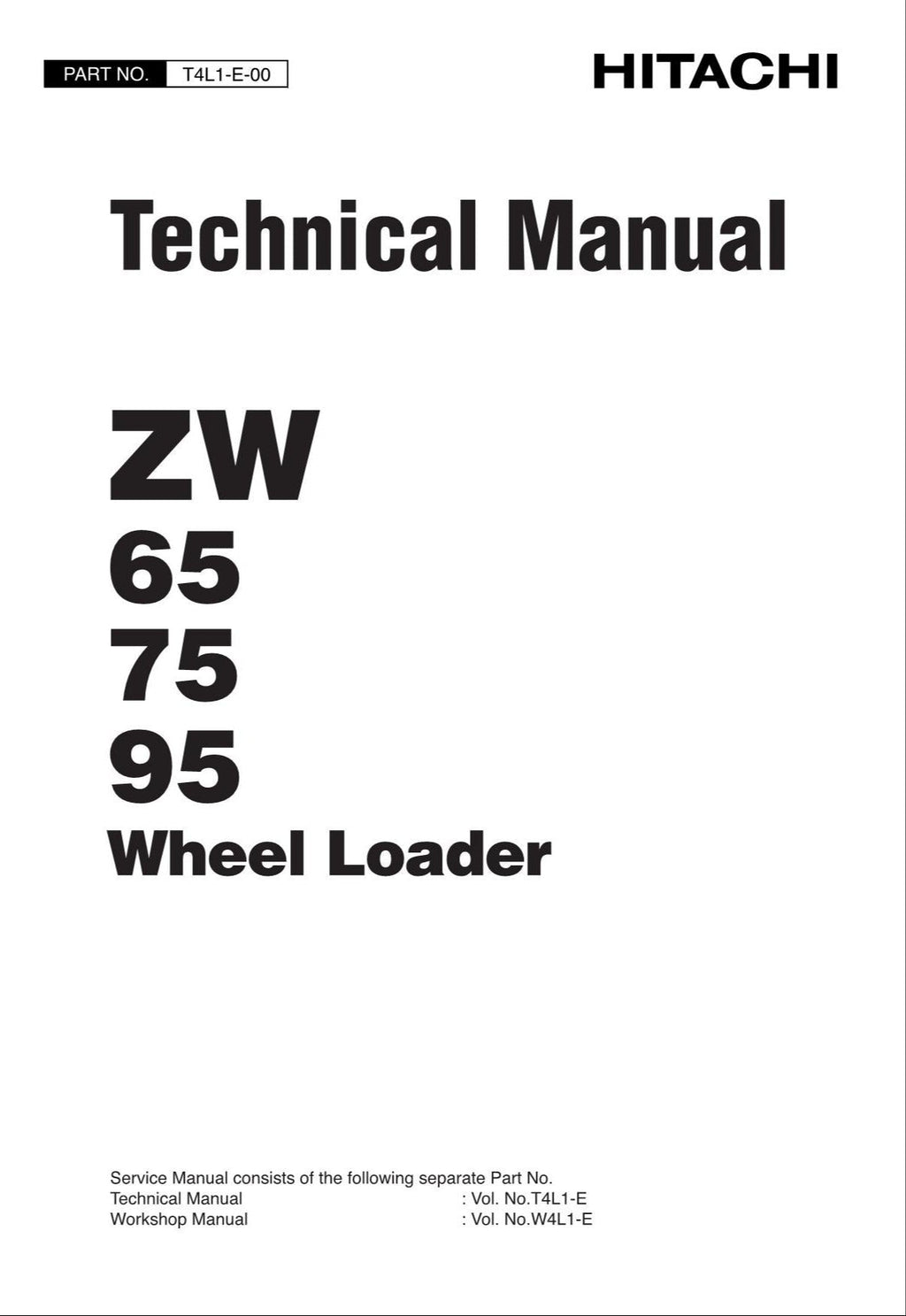 Hitachi ZW65 ZW75 ZW95 Wheel Loader Technical Manual +Schematics
