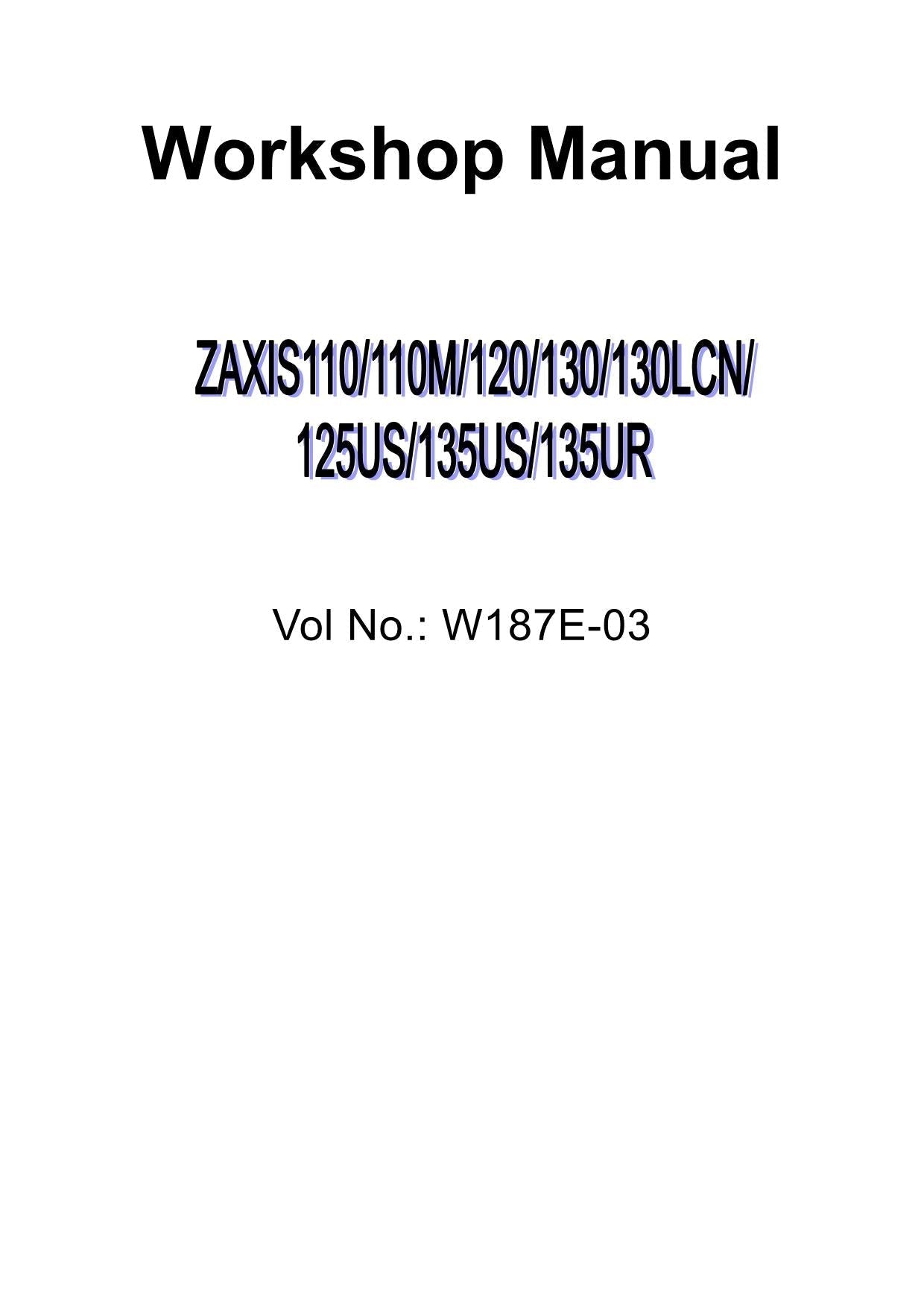 HITACHI ZAXIS ZX110 ZX110M ZX120 ZX130 Excavator Workshop Service Manual
