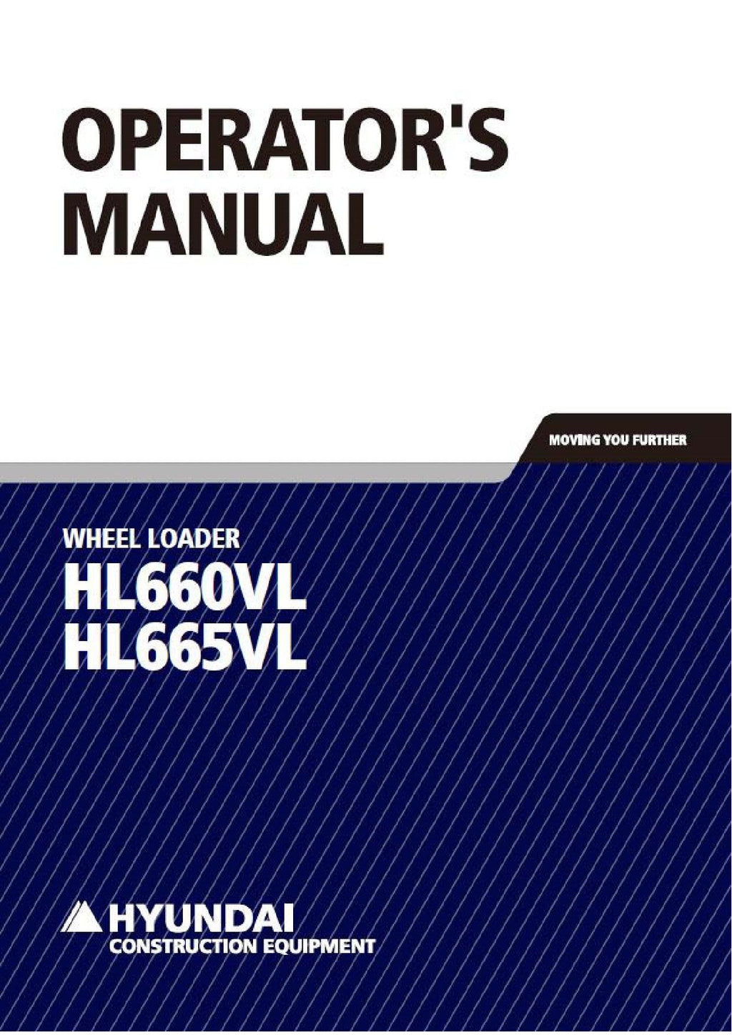 Hyundai HL660VL HL665VL WHEEL LOADER Operators Maintenance Manual