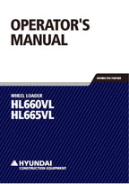 Hyundai HL660VL HL665VL WHEEL LOADER Operators Maintenance Manual
