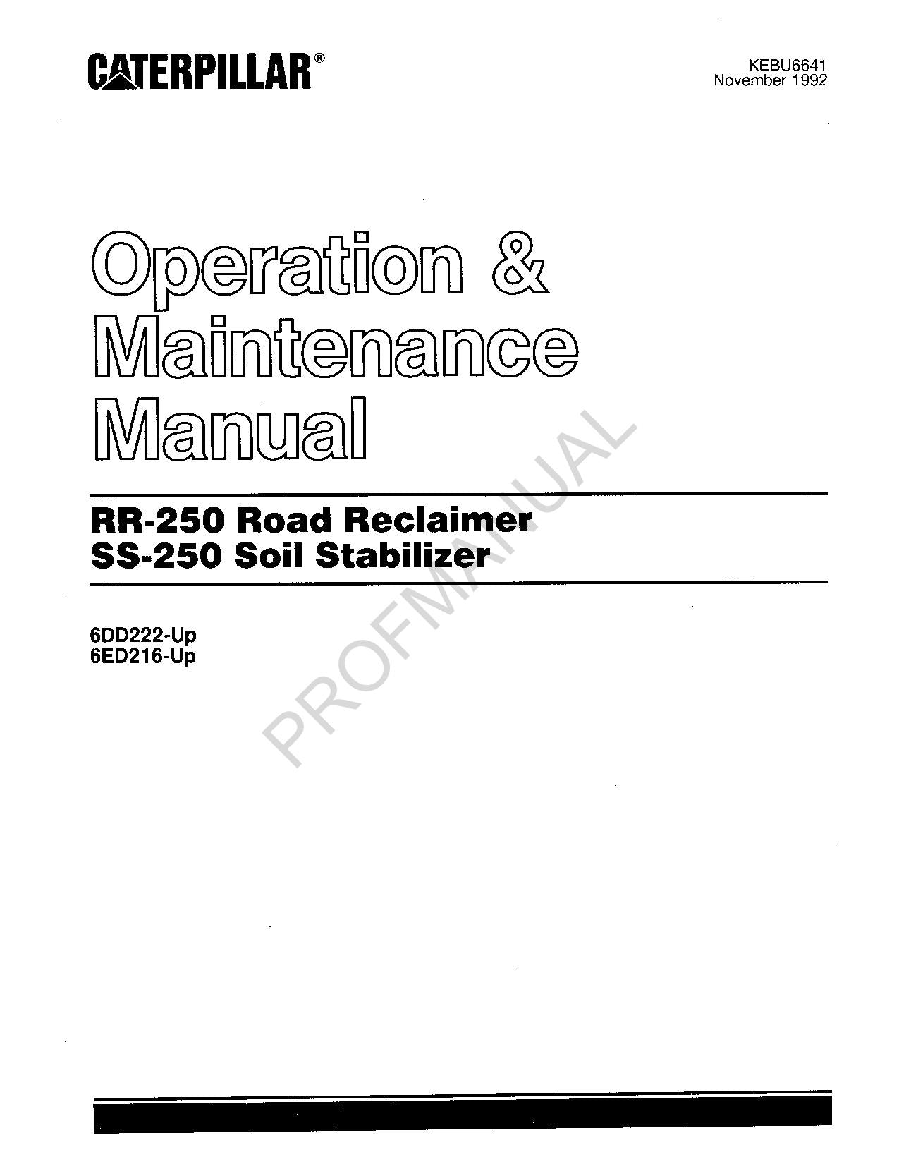 Caterpillar RR 250 Road Reclaimer SS 250 Stabilizer Operators Maintenance Manual