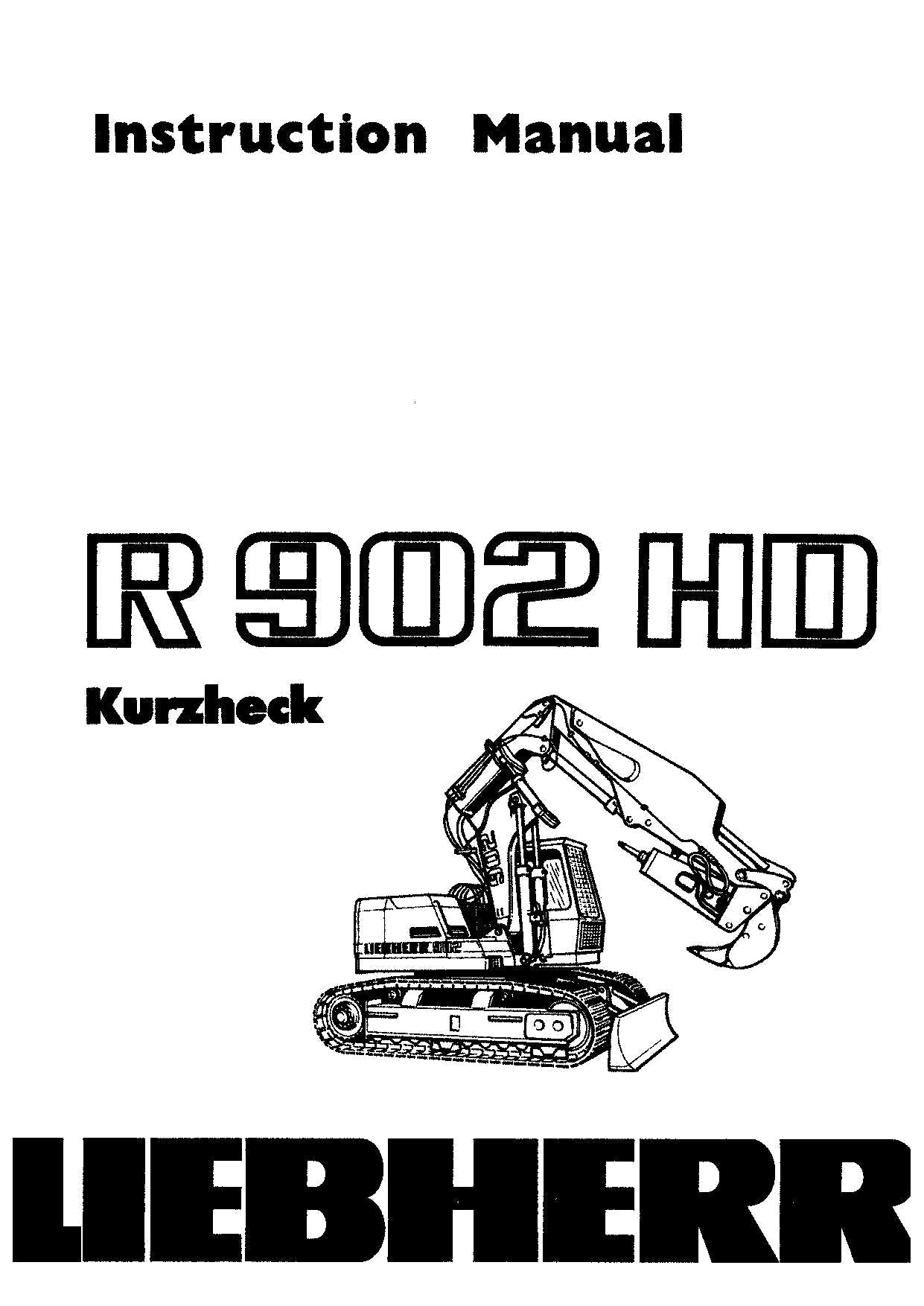 Liebherr R902 HD Kurzheck Excavator Operators manual