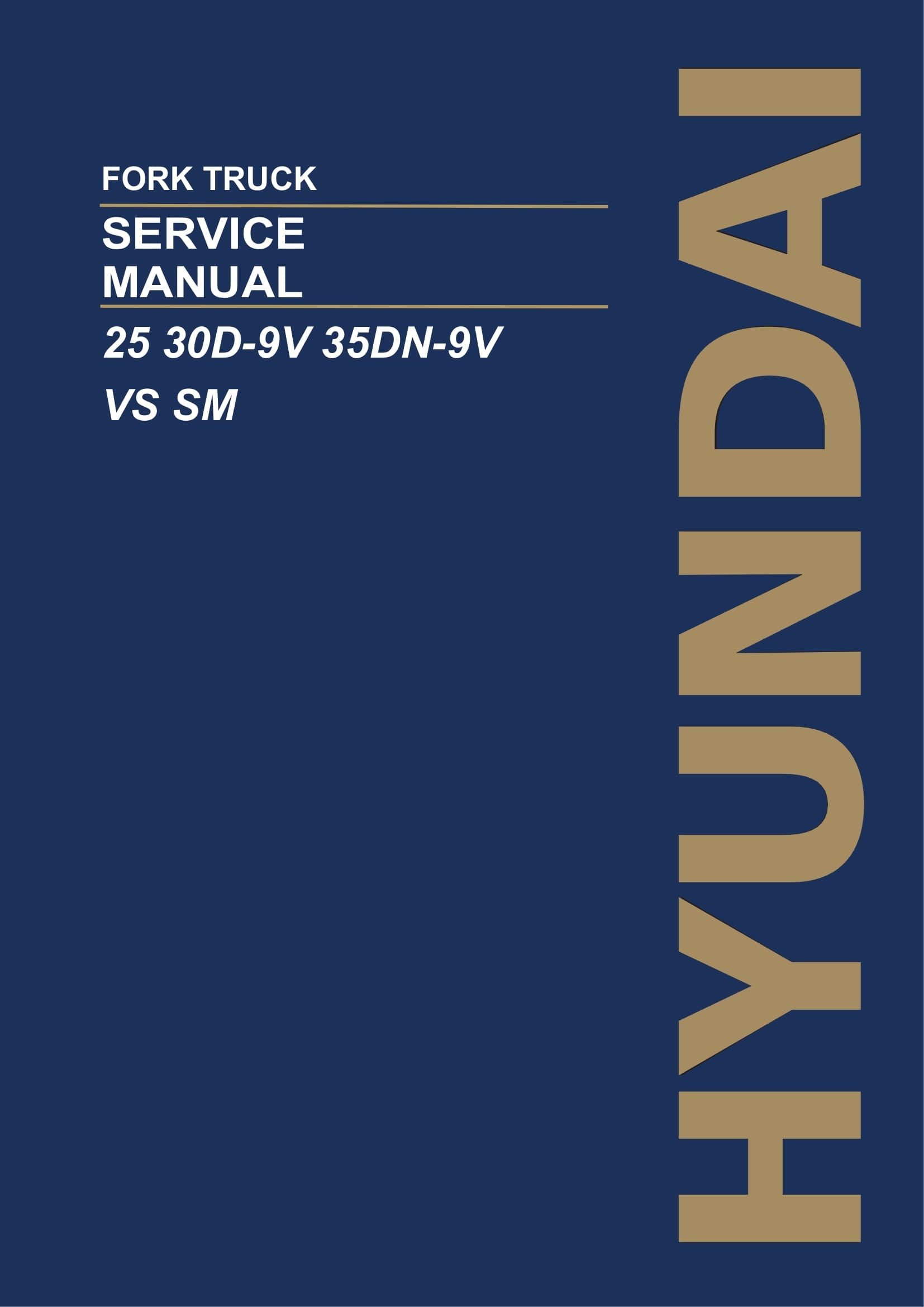 Hyundai 25D-9V 30D-9V 35DN-9V Forklift Service Paper Manual