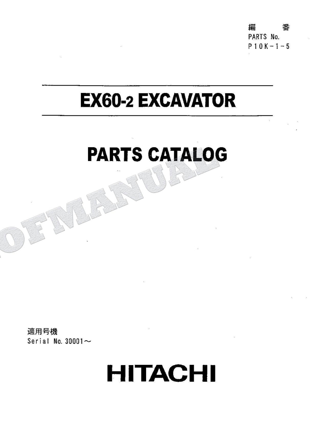 HITACHI EX60-2 Excavator Parts Catalog Manual SN 30001-