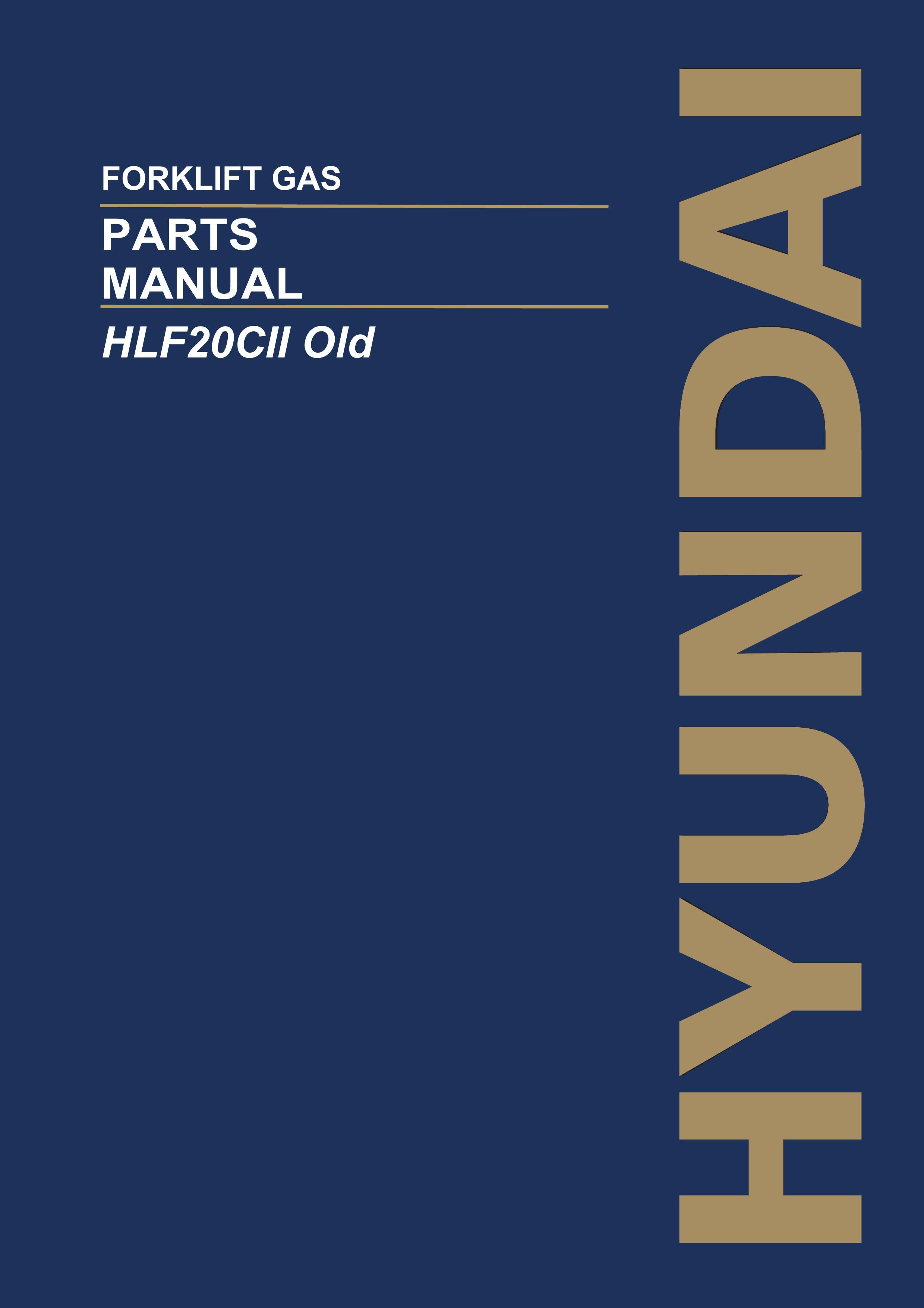 Hyundai HLF20CII Old Forklift Gas Parts Catalog Manual