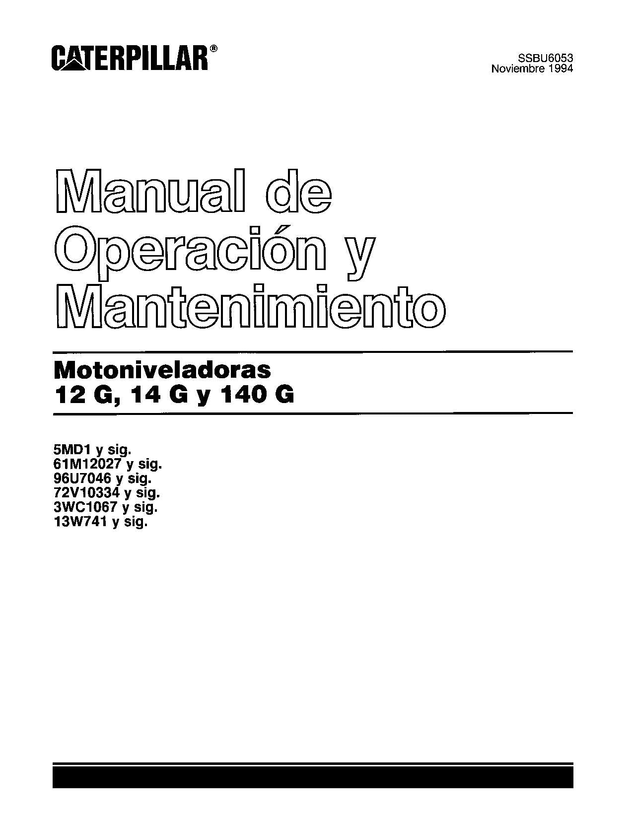 Caterpillar 12 G 14 G 140 G Motoniveladora Manual de Operación y Mantenimiento