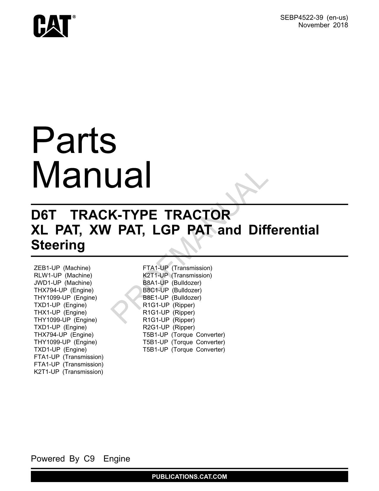 Caterpillar Cat D6T Tractor XL PAT XW PAT LGP PAT Parts Catalog Manual SEBP4522