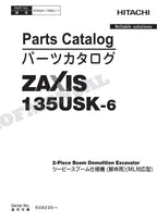 HITACHI ZAXIS 135USK-6 2-Piece Boom Demolition Excavator Parts Catalog Manual