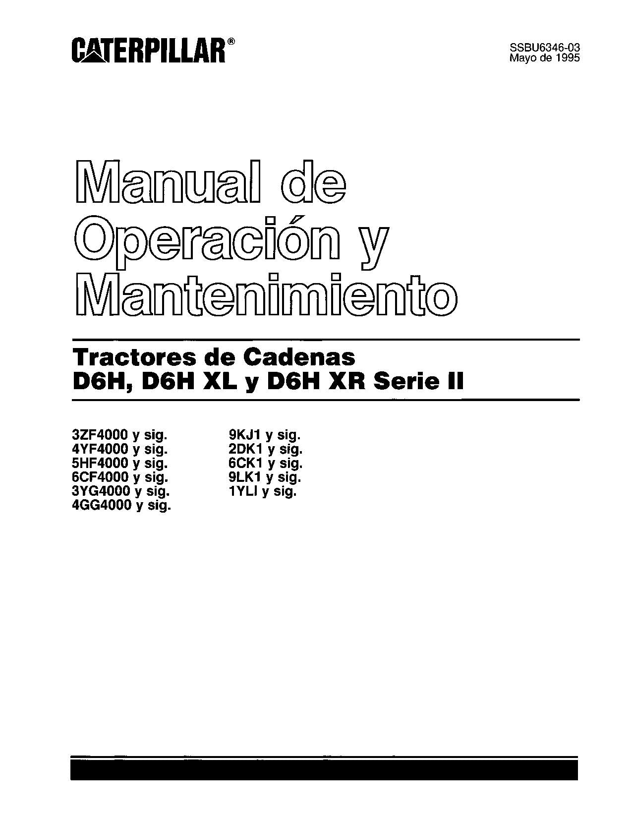 Caterpillar D6H D6H XL D6H XR Serie II Tractor de Cadenas Manual de Operación