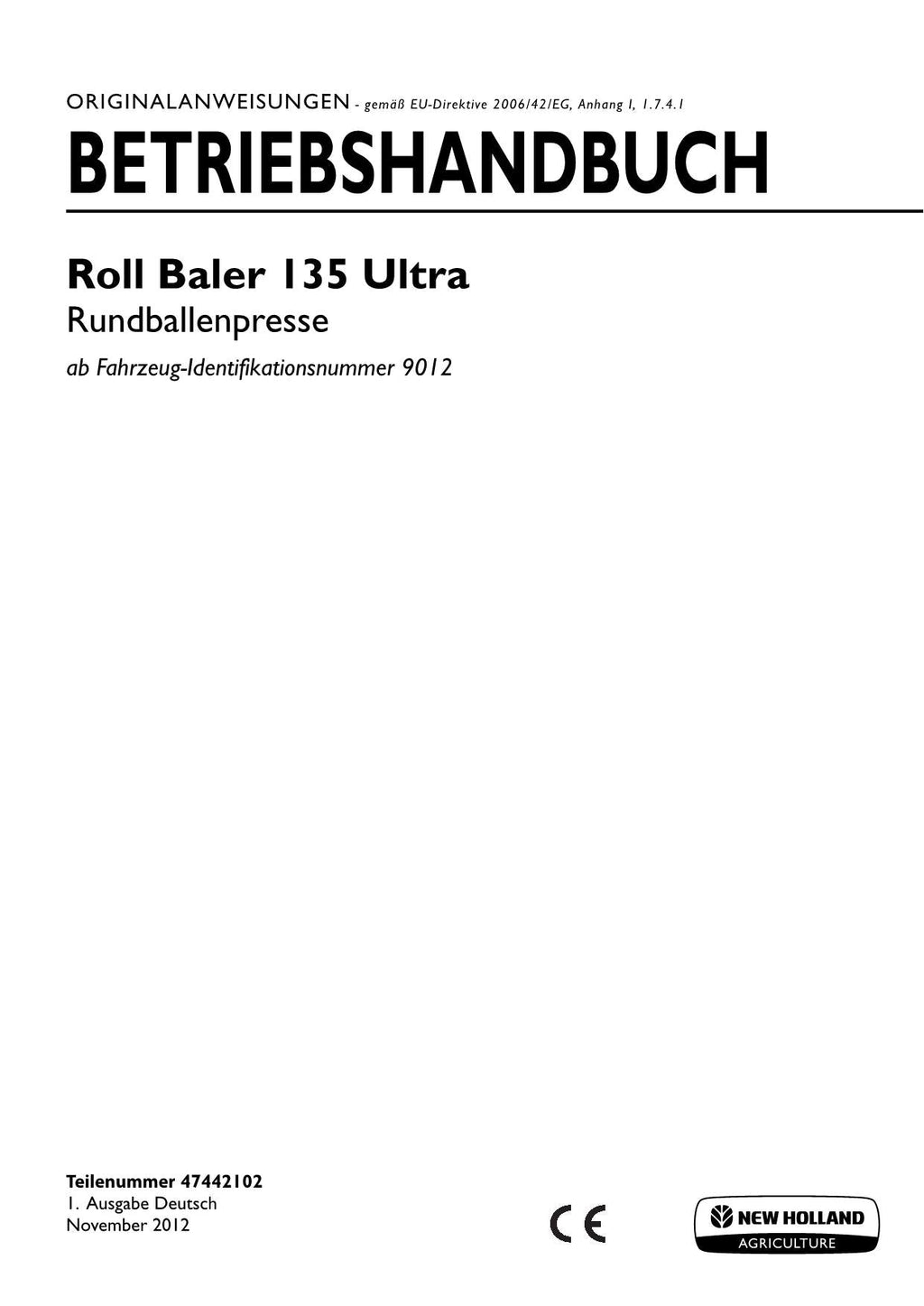 New Holland Roll Baler 135 Ultra Rundballenpresse Betriebsanleitung Ab 9012