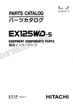 HITACHI EX125WD-5 Equipment Component Excavator Parts Catalog Manual