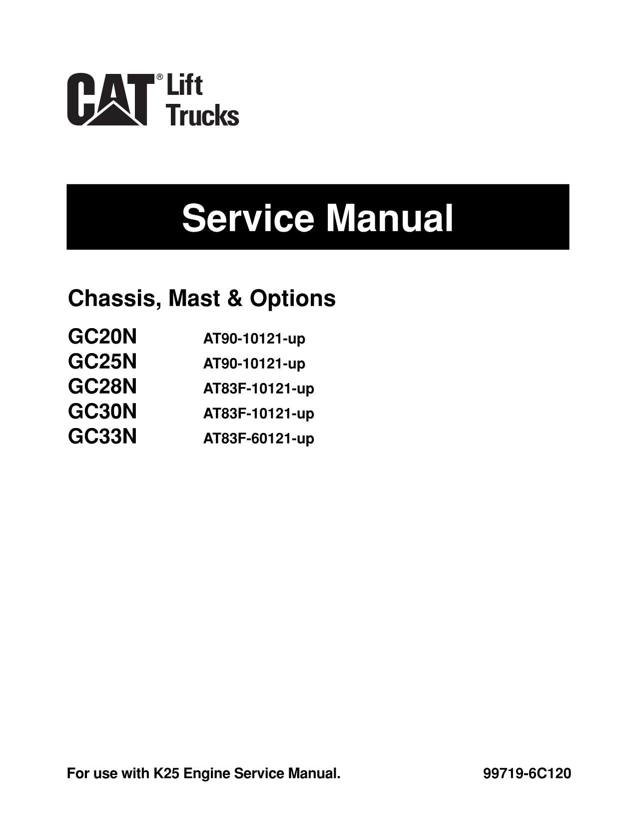 Manual de servicio del mástil del chasis de la carretilla elevadora Caterpillar GC30N y GC33N