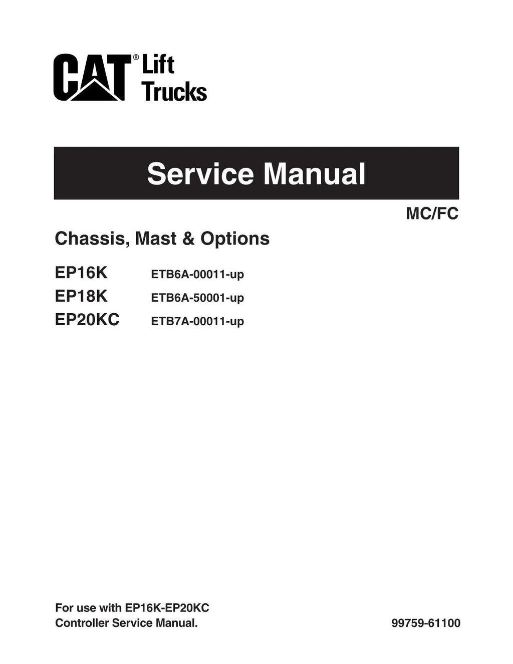 Manual de servicio opcional de la carretilla elevadora Caterpillar EP16K EP18K EP20KC MC FC