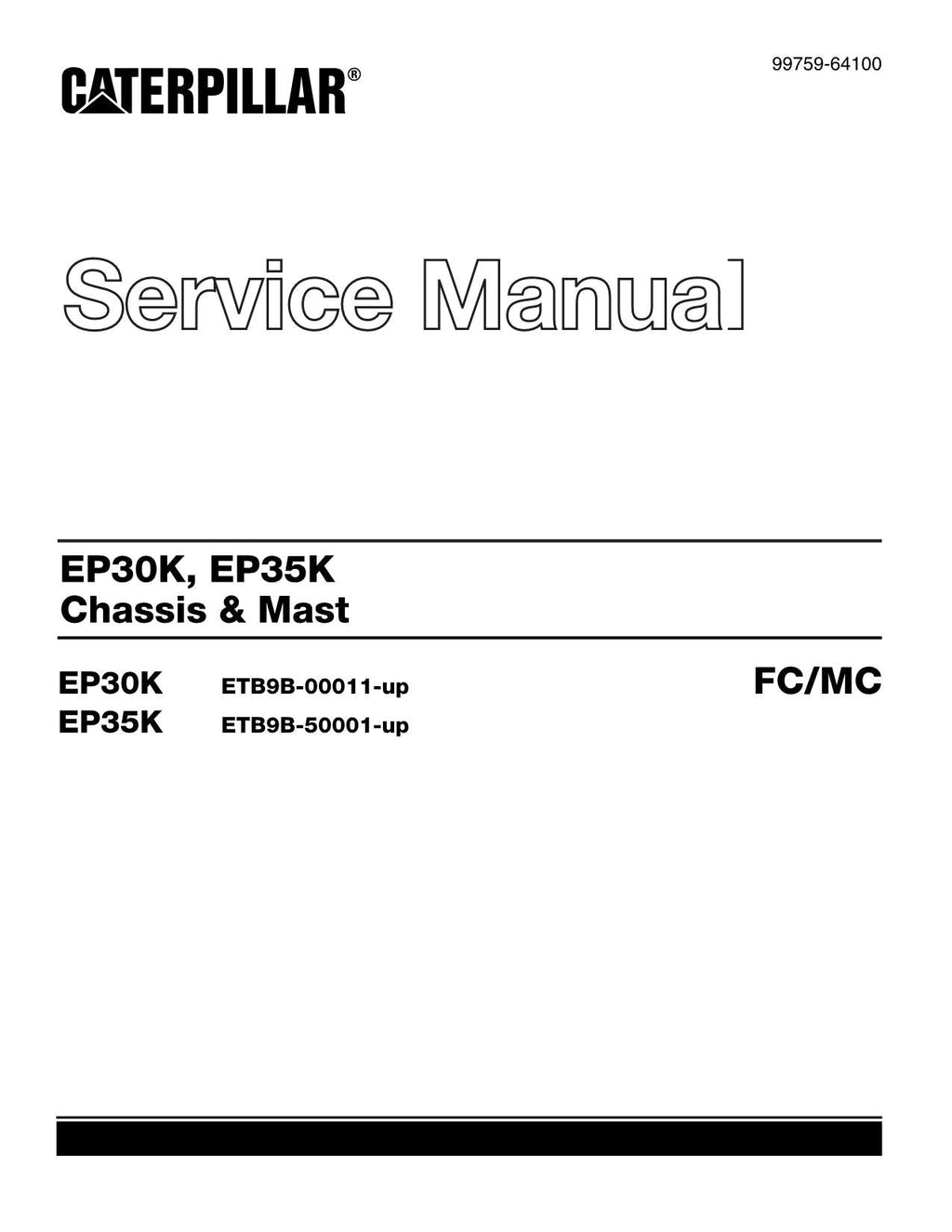 Manual de servicio del mástil del chasis de la carretilla elevadora Caterpillar EP30K EP35K