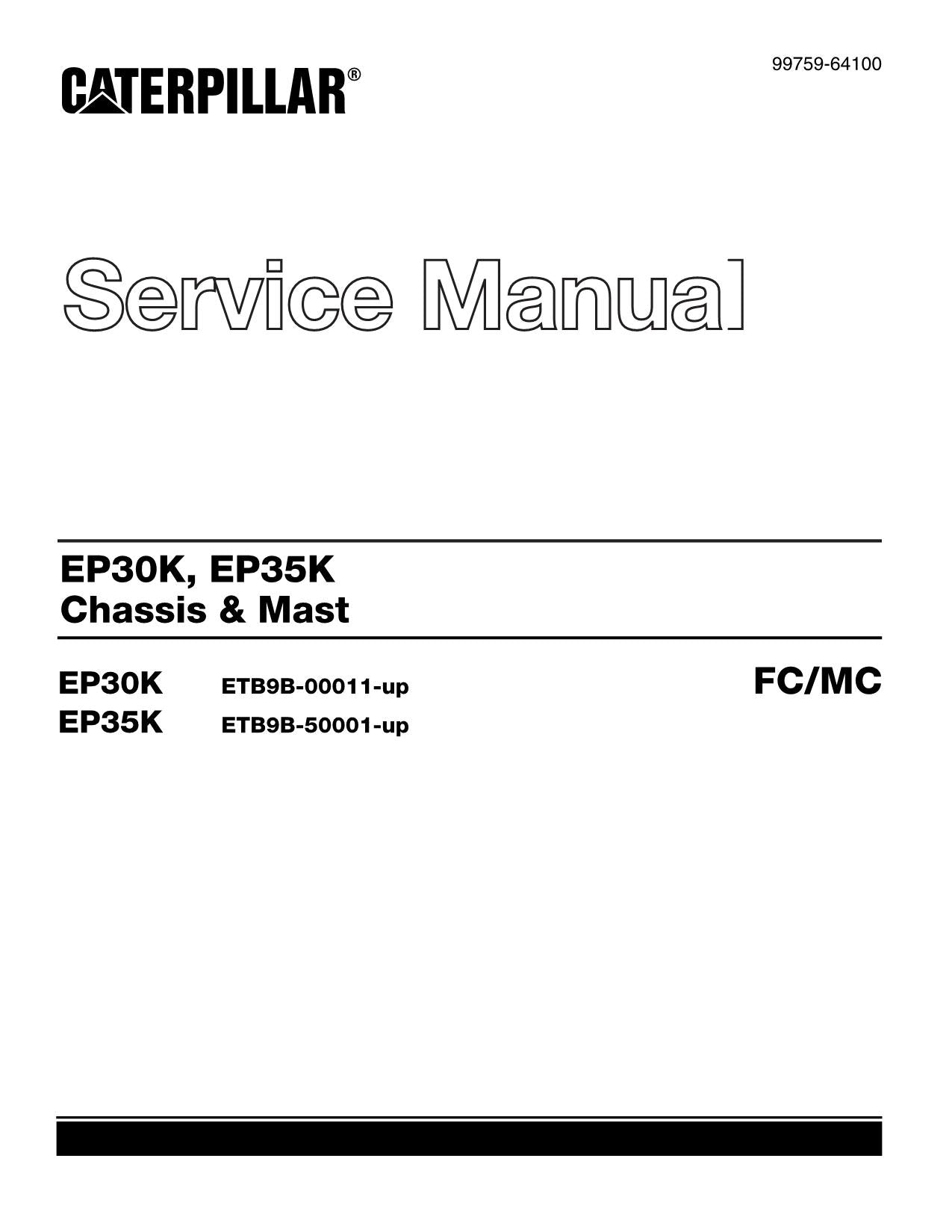 Manual de servicio del mástil del chasis de la carretilla elevadora Caterpillar EP30K EP35K