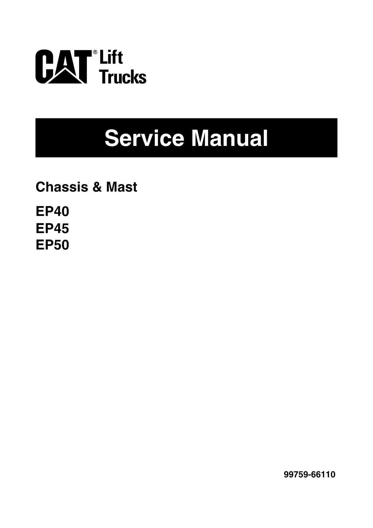 Manual de servicio del mástil del chasis de la carretilla elevadora Caterpillar EP40 EP45 EP50