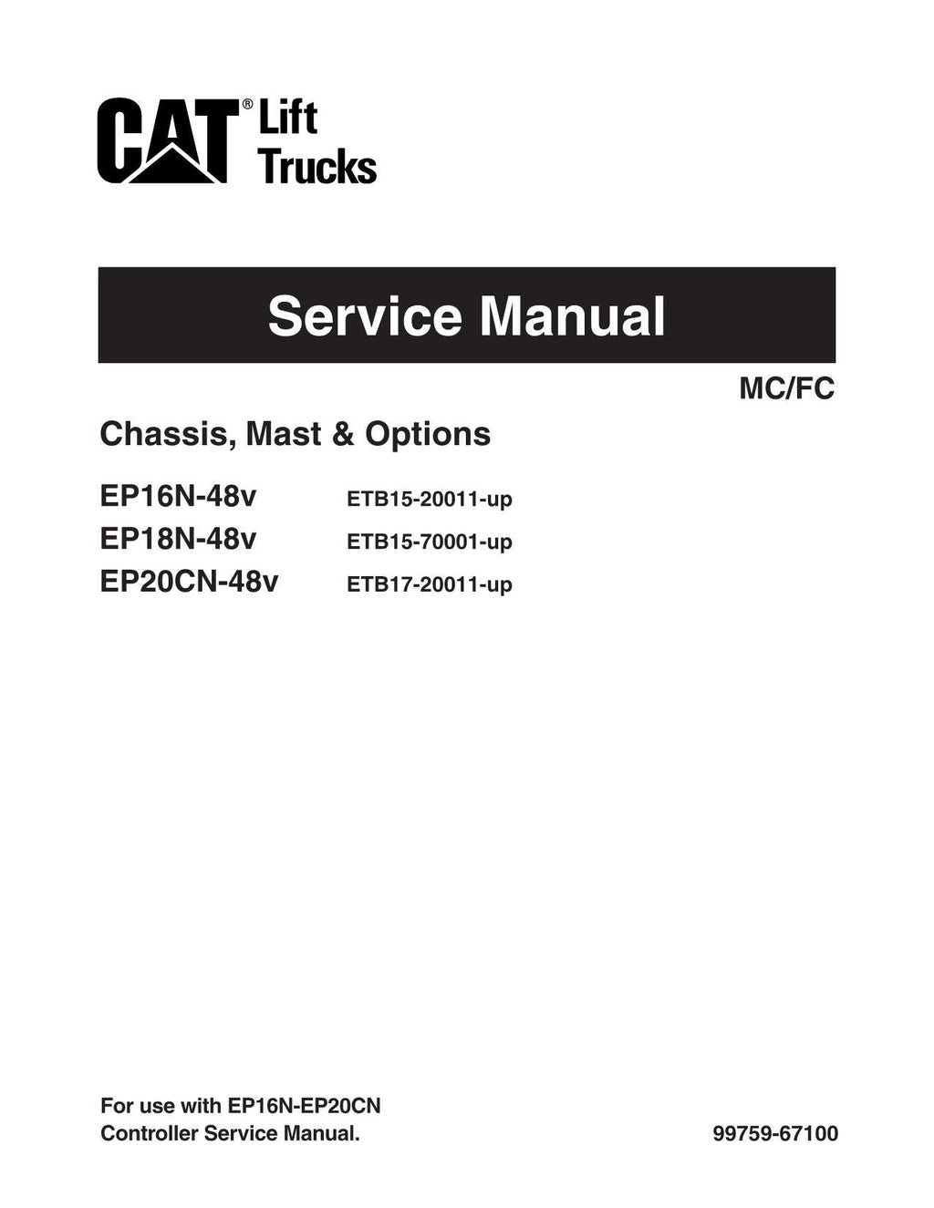 Manual de servicio del mástil del chasis de la carretilla elevadora Caterpillar EP16N-48v EP18N-48v EP20CN-48v