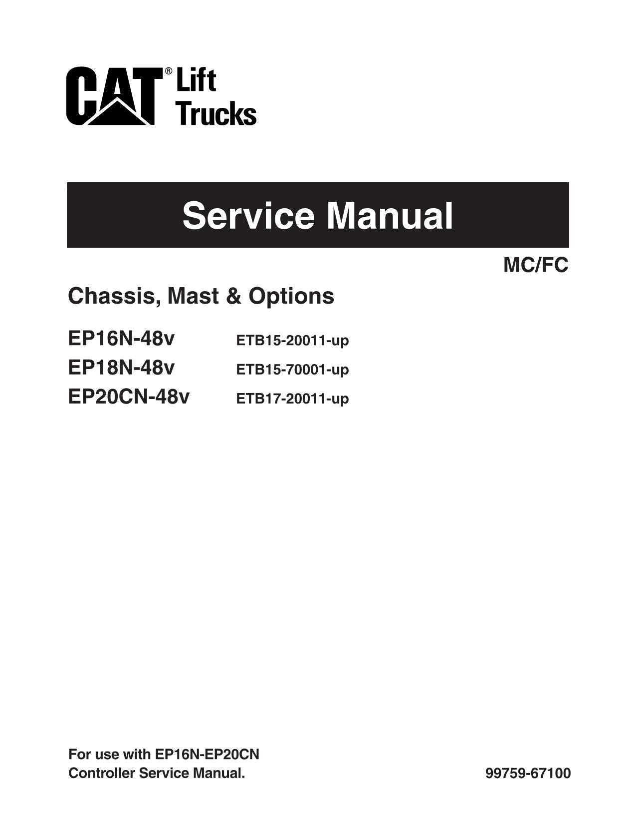 Manual de servicio del mástil del chasis de la carretilla elevadora Caterpillar EP16N-48v EP18N-48v EP20CN-48v
