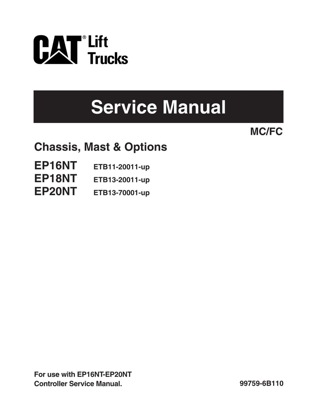 Manual de servicio de opciones de mástil de chasis para carretilla elevadora Caterpillar EP16NT EP18NT EP20NT