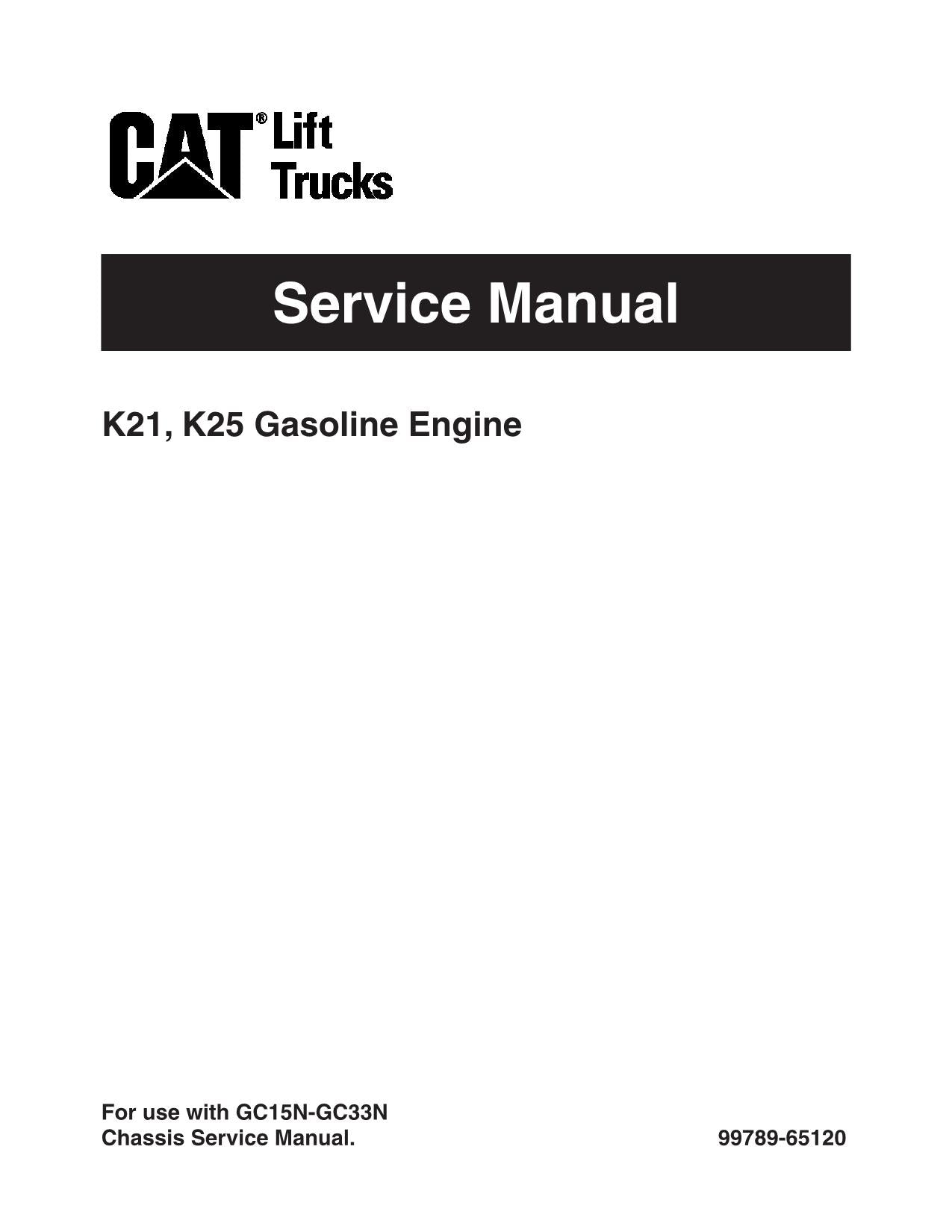 Manual de servicio del motor de gasolina de la carretilla elevadora Caterpillar K21 K25