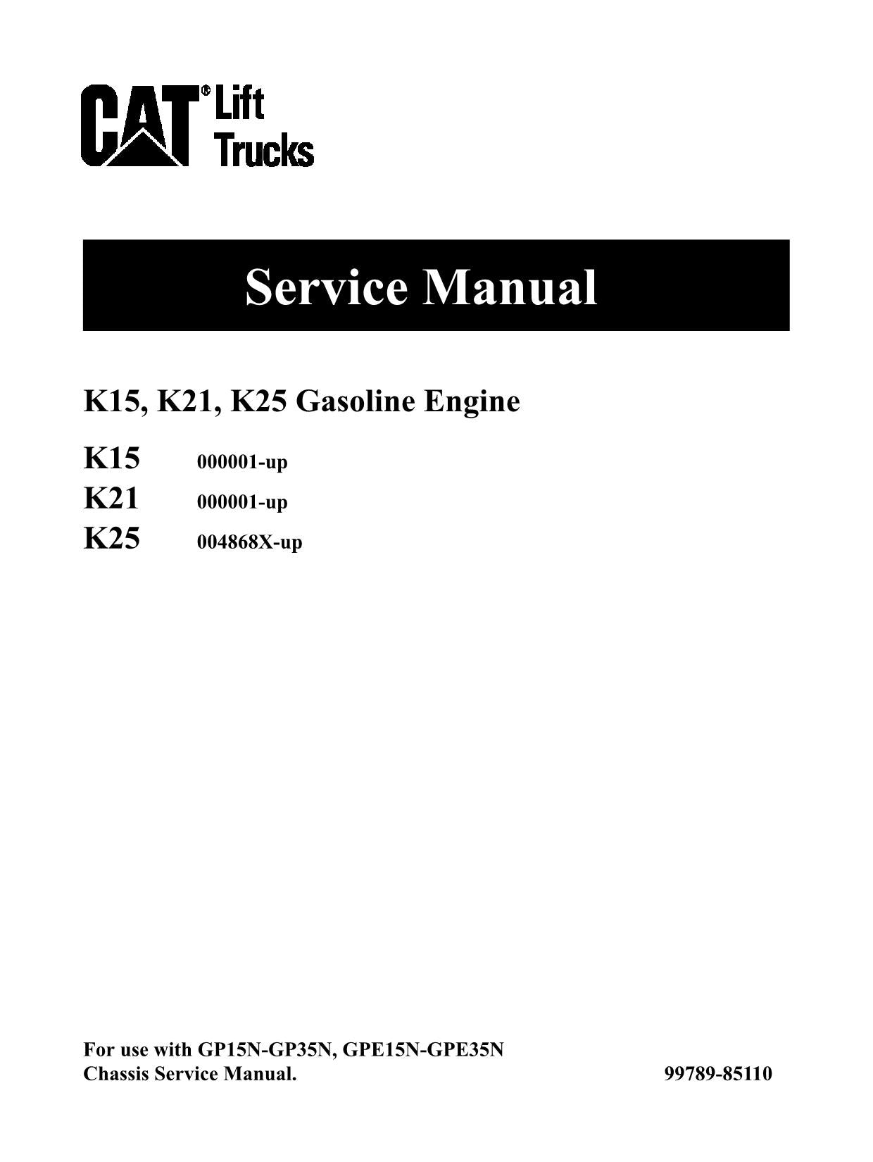 Manual de servicio del motor de gasolina de las carretillas elevadoras Caterpillar K15, K21 y K25