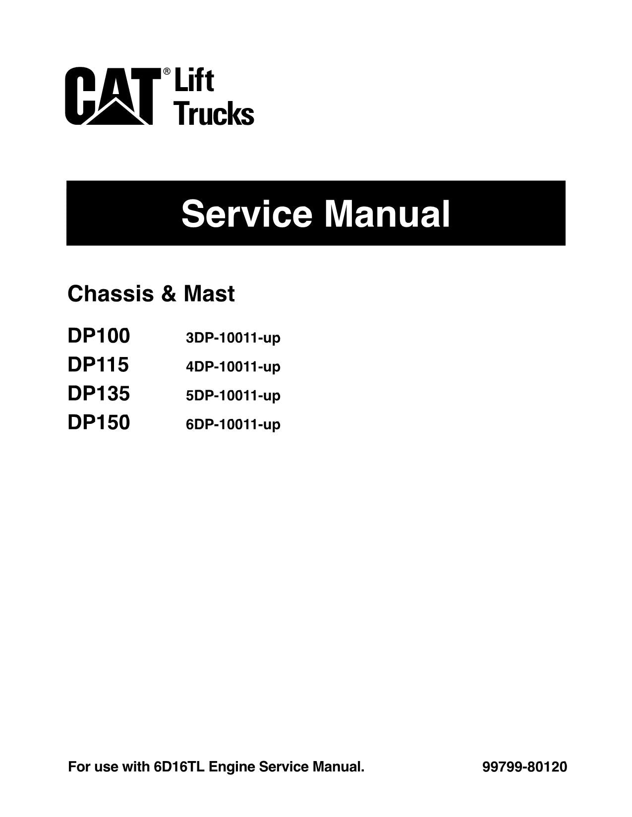 Manual de servicio del mástil del chasis de la carretilla elevadora Caterpillar DP100 DP115 DP115 DP135