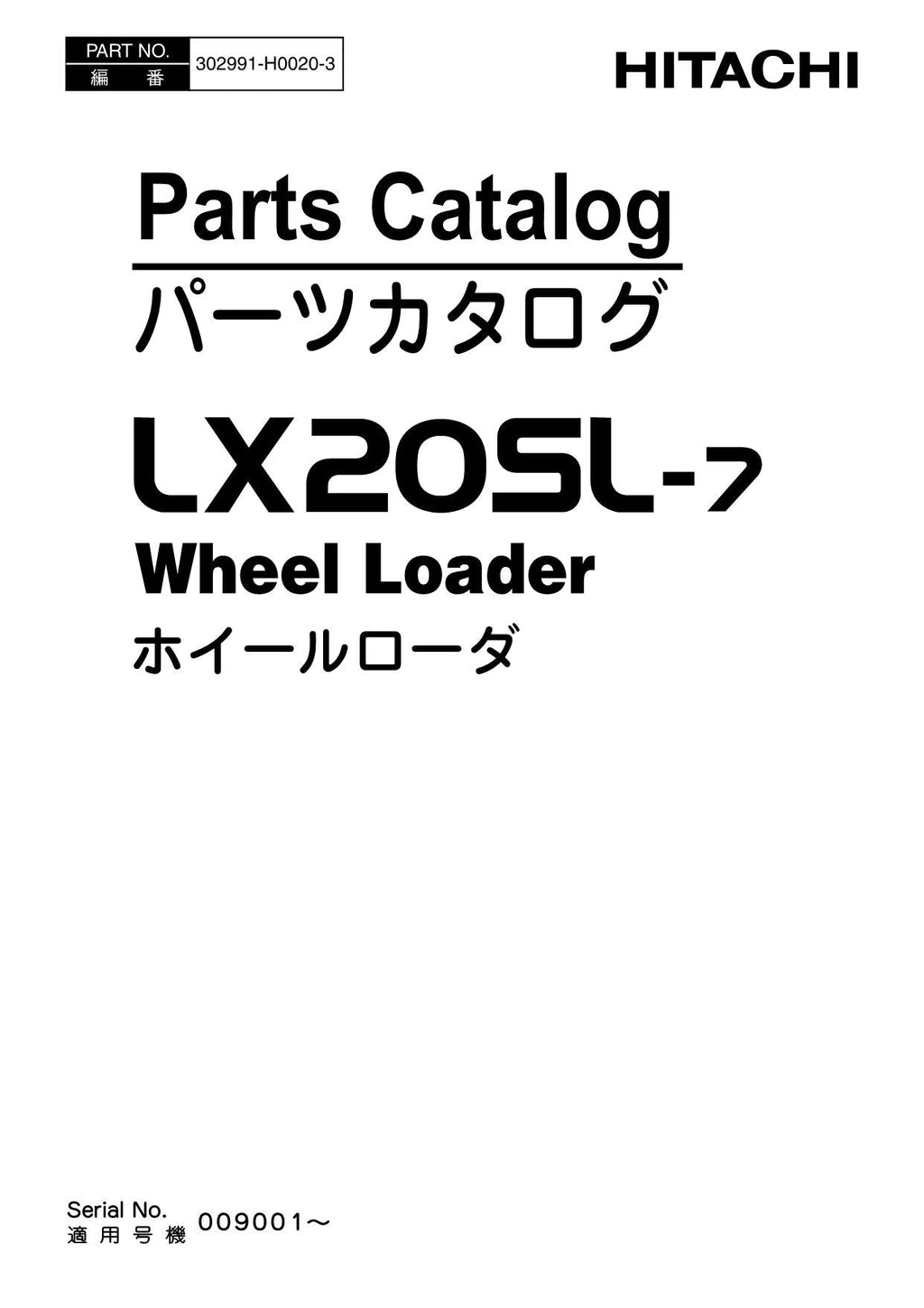 Hitachi LX20SL-7 Wheel Loader Parts Catalog Manual SN 009001-up