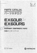 HITACHI EX60UR EX60URG Equipment Component Excavator Parts Catalog Manual