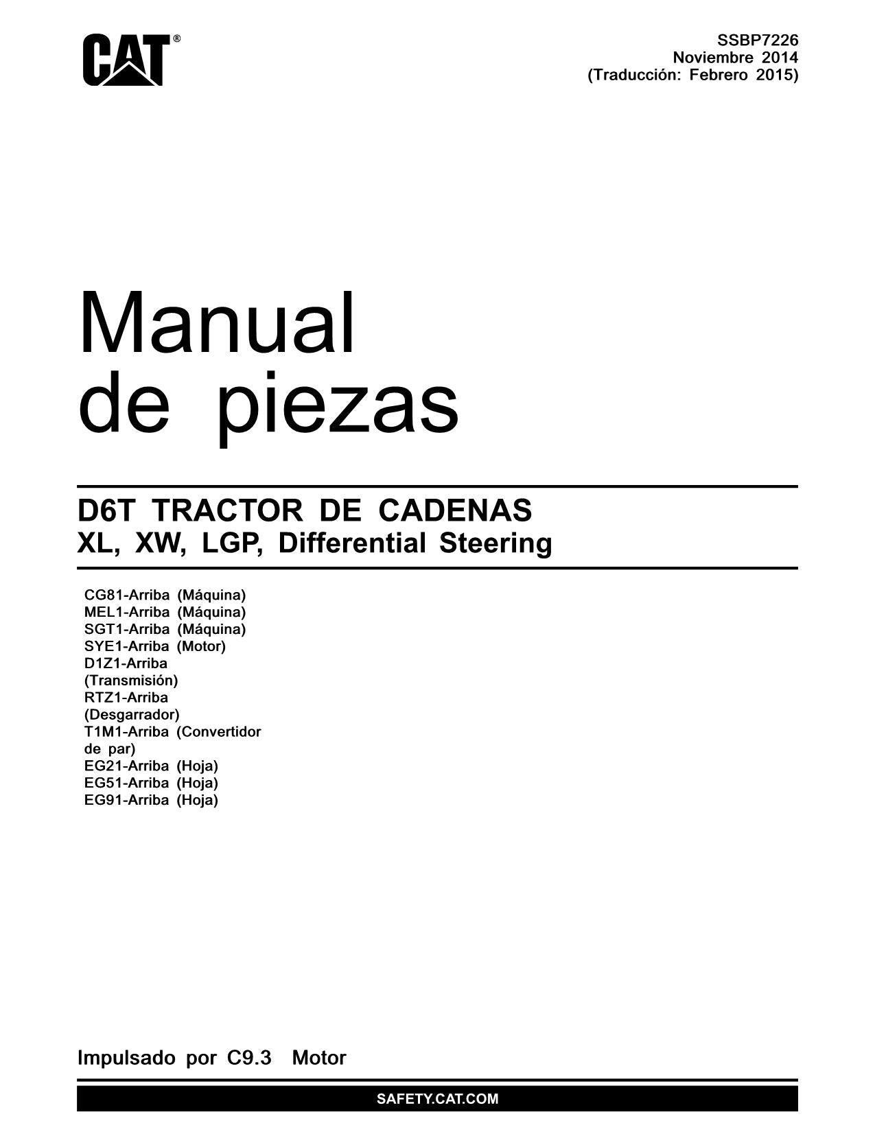 Caterpillar D6T XL XW LGP Tractor de Cadenas Manual de piezas SSBP7226 Español