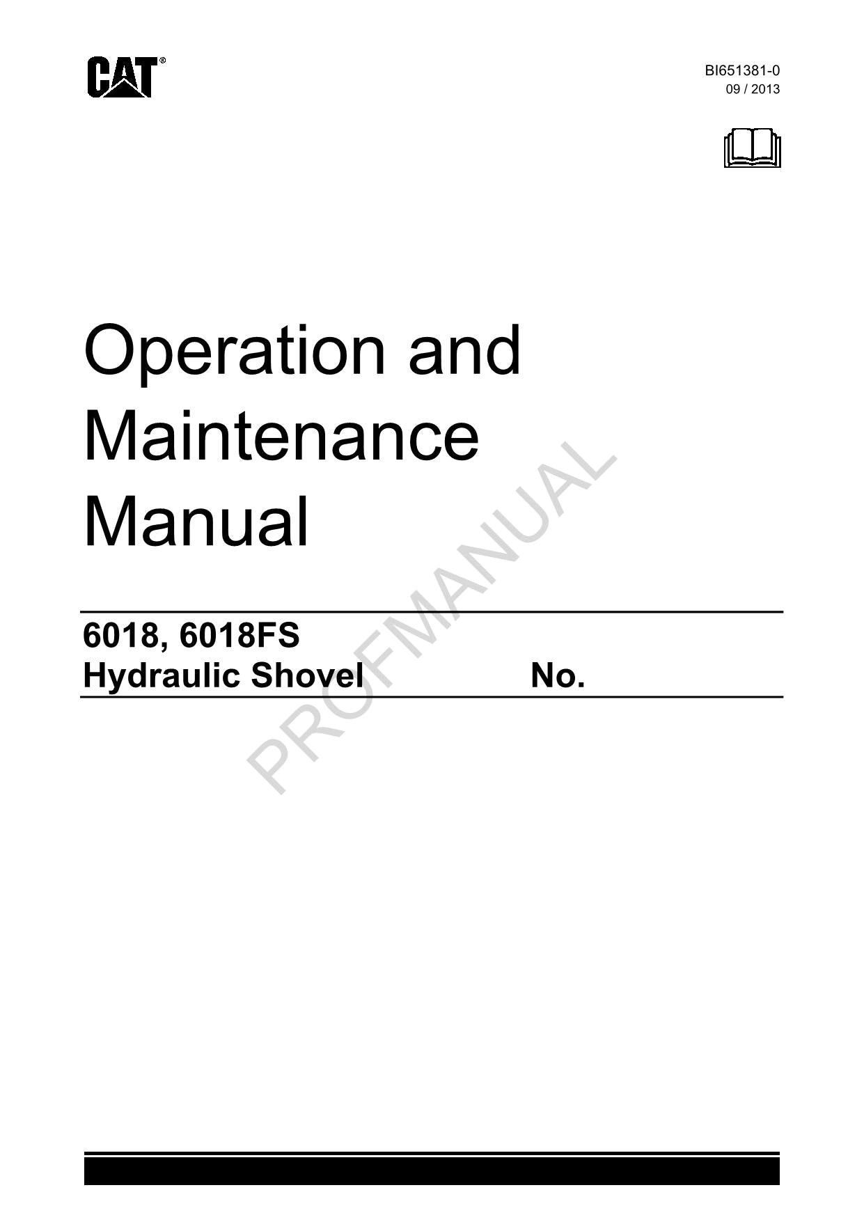 Pala hidráulica Caterpillar 6018 6018FS MANUAL DE MANTENIMIENTO DEL OPERADOR BI651381