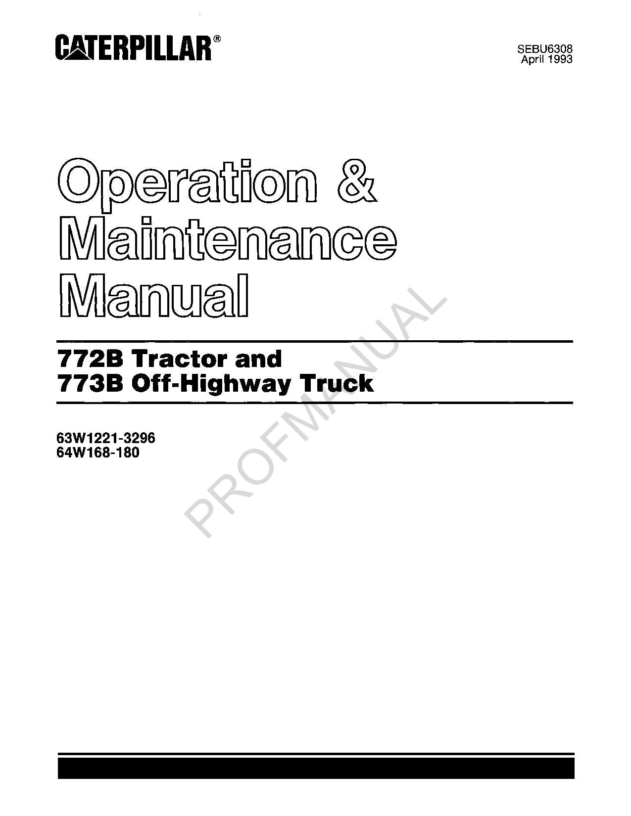 Caterpillar Cat 773B Off Highway Truck Operators Maintenance Manual SEBU6308