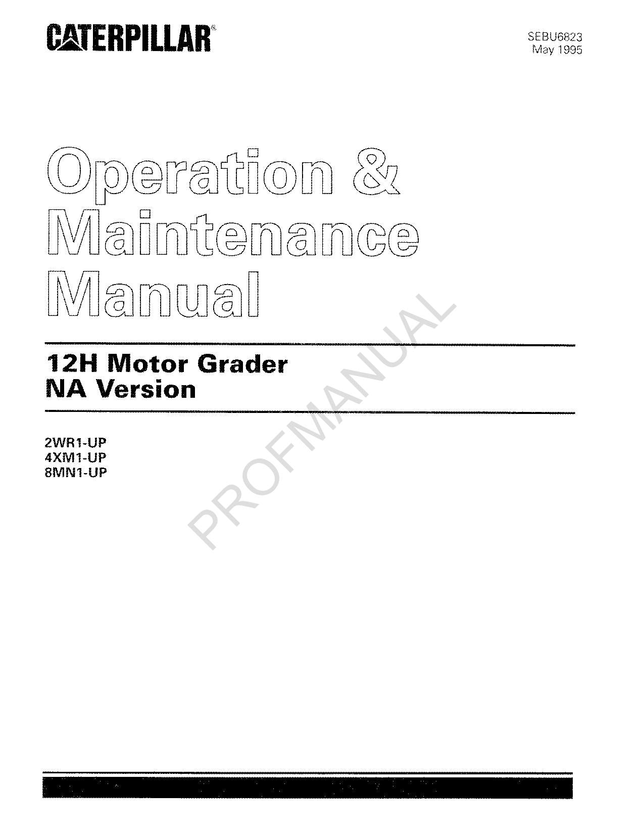 Manual de mantenimiento del operador de la motoniveladora Caterpillar 12H, versión NA