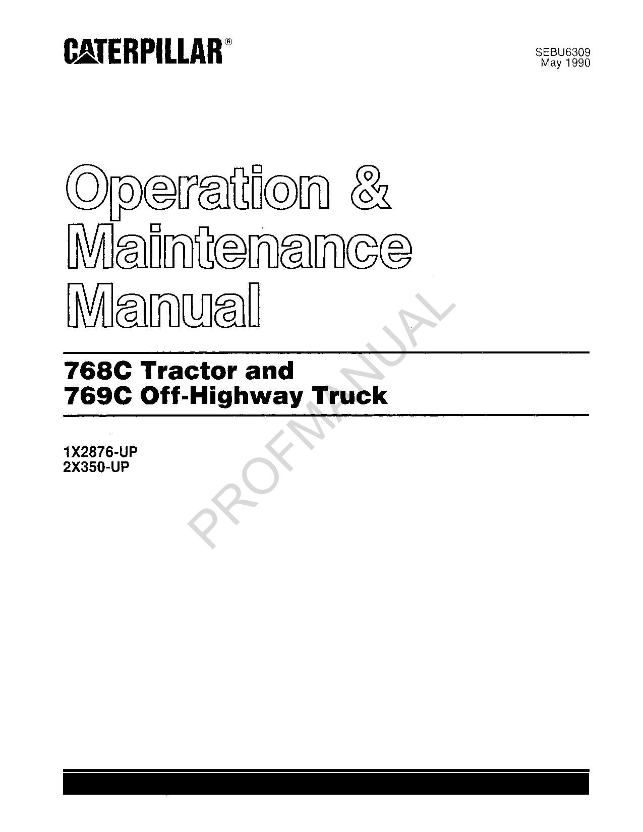 Caterpillar Cat 769C Off Highway Truck Operators Maintenance Manual SEBU6309