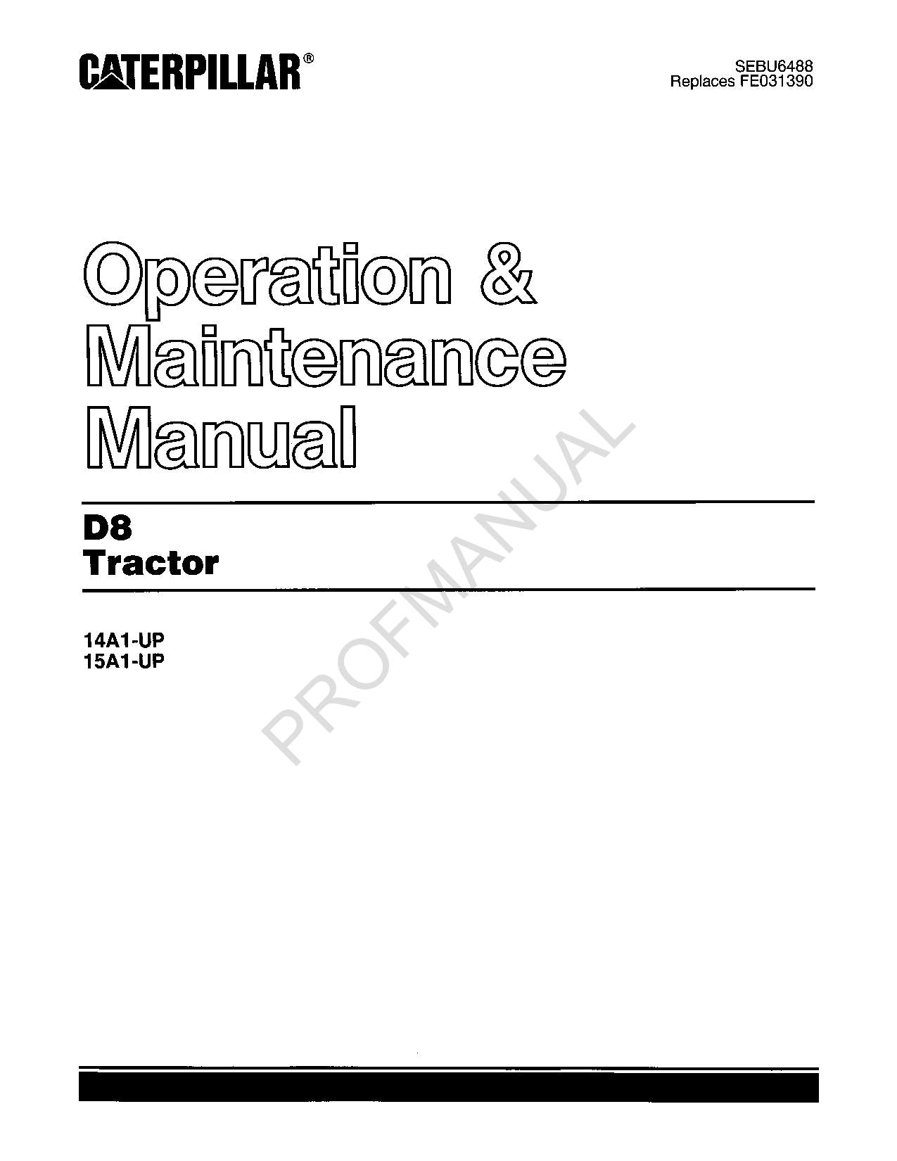 Manual de mantenimiento del operador del tractor Caterpillar D8 SEBU6488