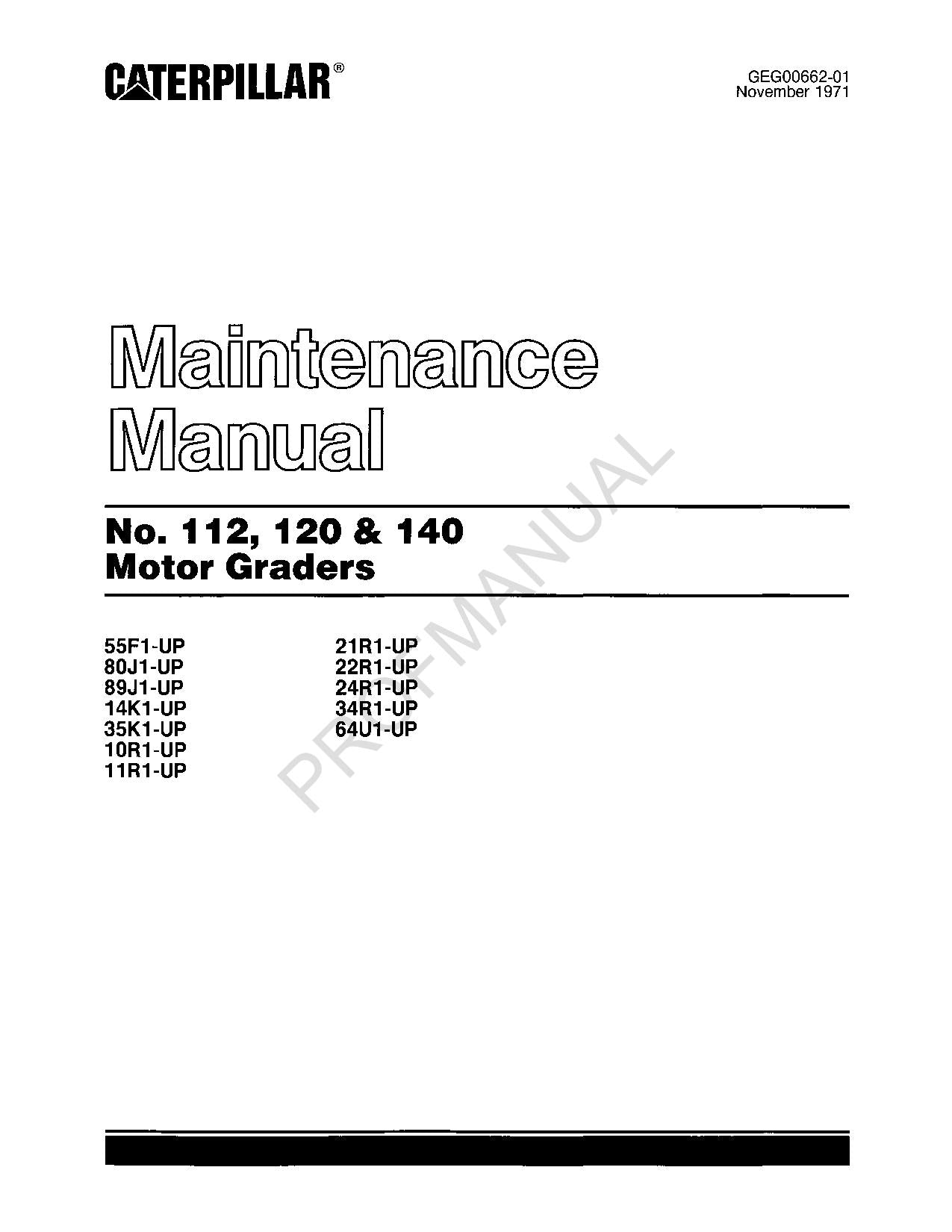 Manual de mantenimiento del operador de motoniveladoras Caterpillar 112, 120 y 140 GEG00662