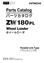 Hitachi ZW180PL Parallel Link Type Wheel Loader Parts Catalog Manual