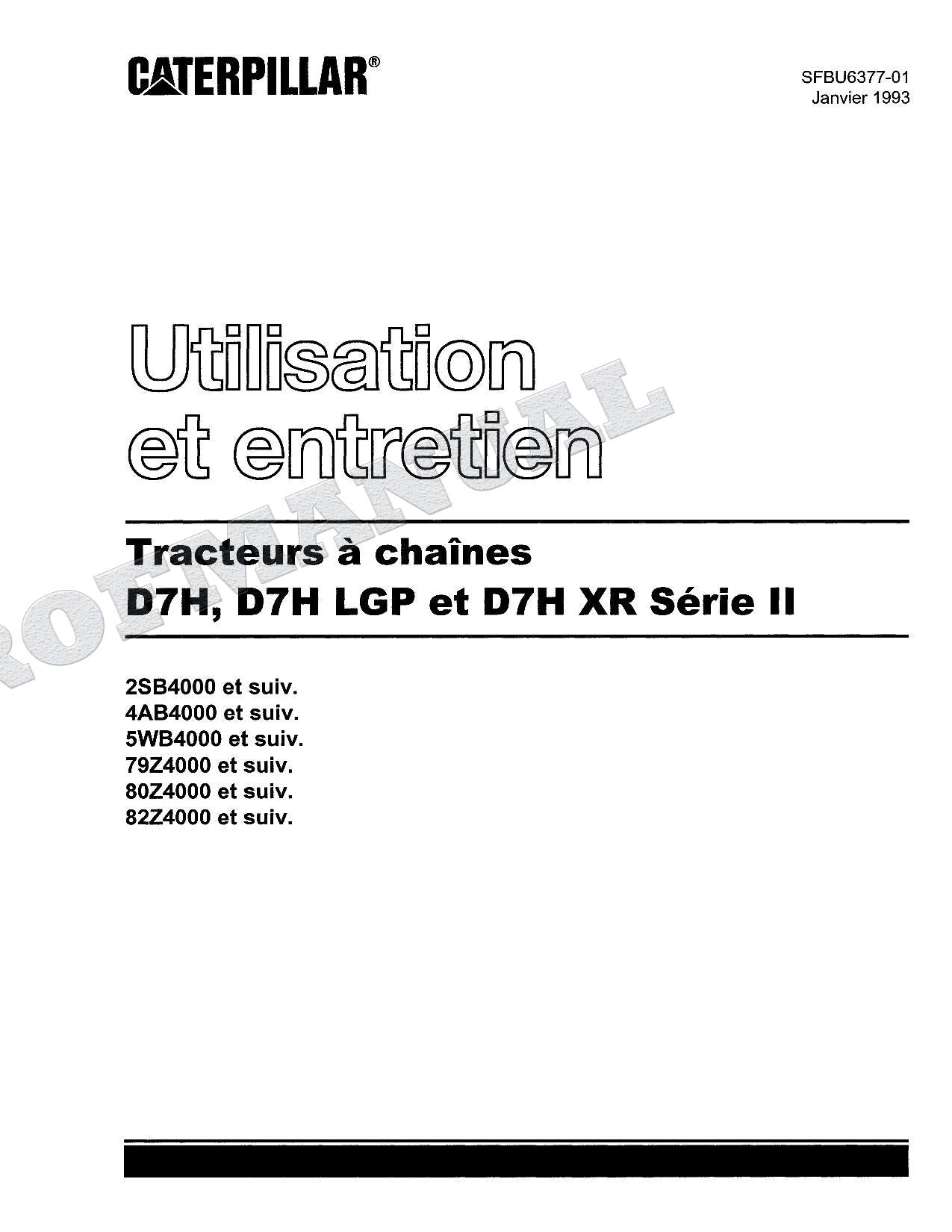 Caterpillar D7H D7H Série ll s Tracteur Manuel D'Opération Et D'Entretien