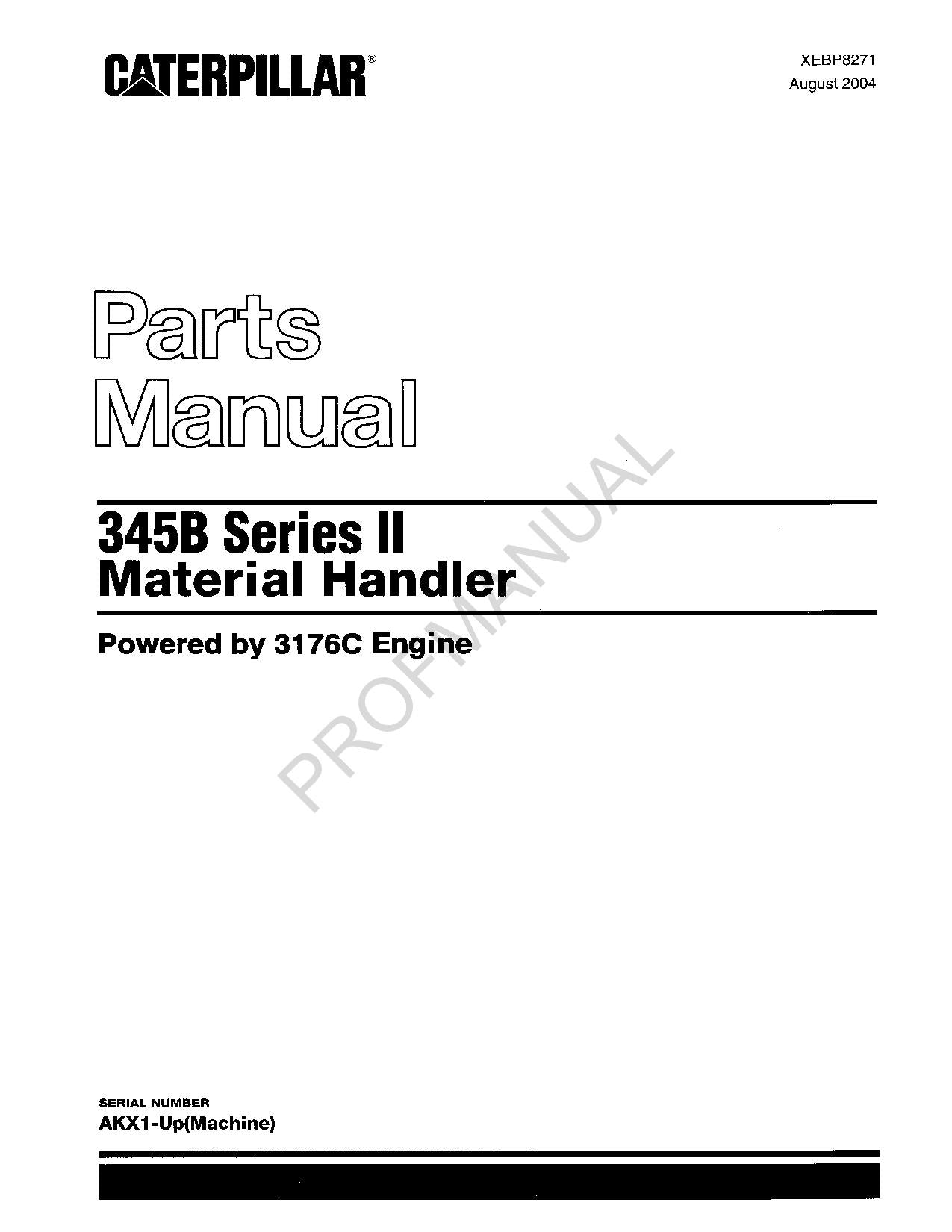 Caterpillar Cat 345B Series II Material Handler Parts Catalog Manual SN AKX1-Up