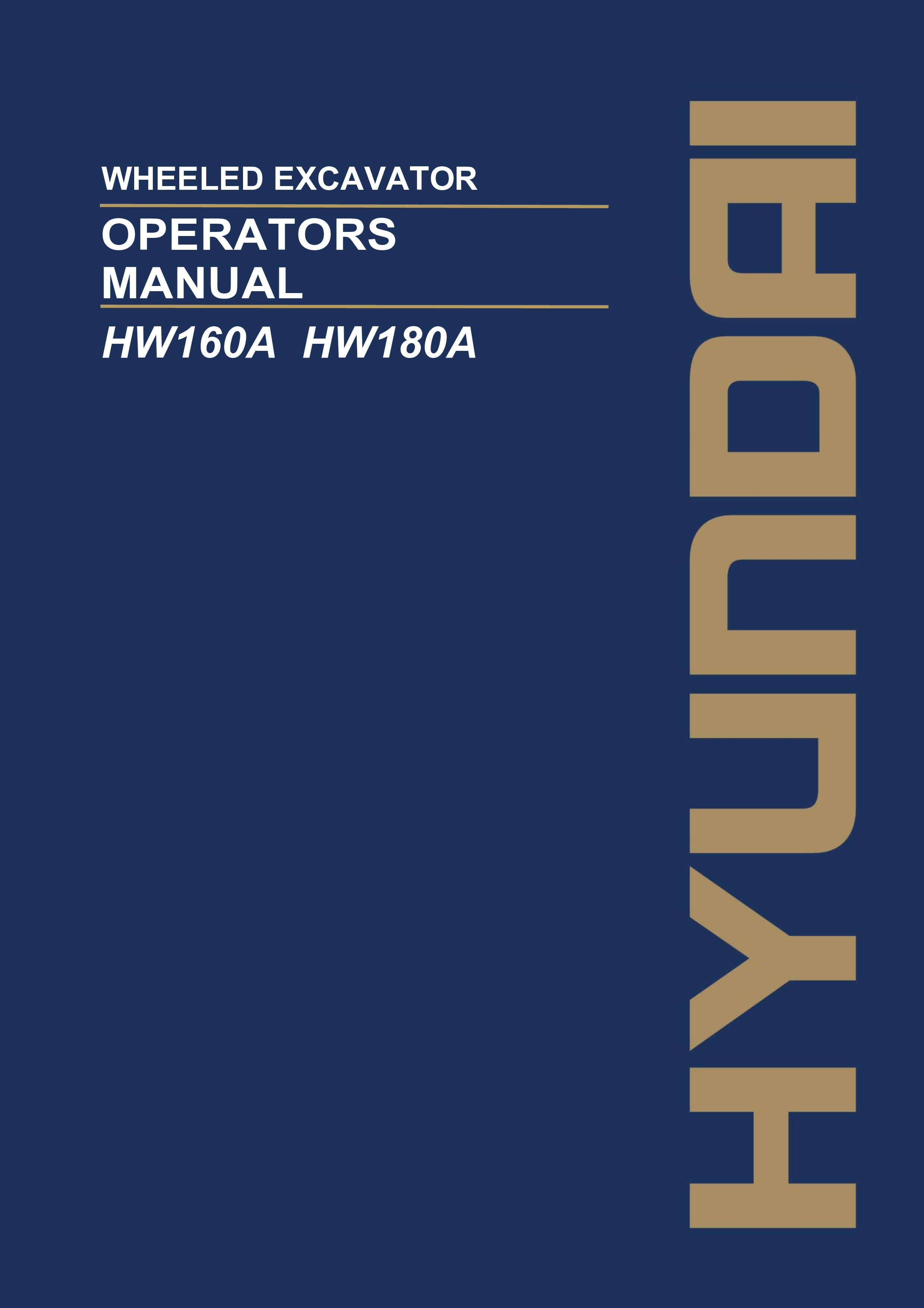 Hyundai HW160A HW180A WHEELED EXCAVATOR Operators Maintenance Manual