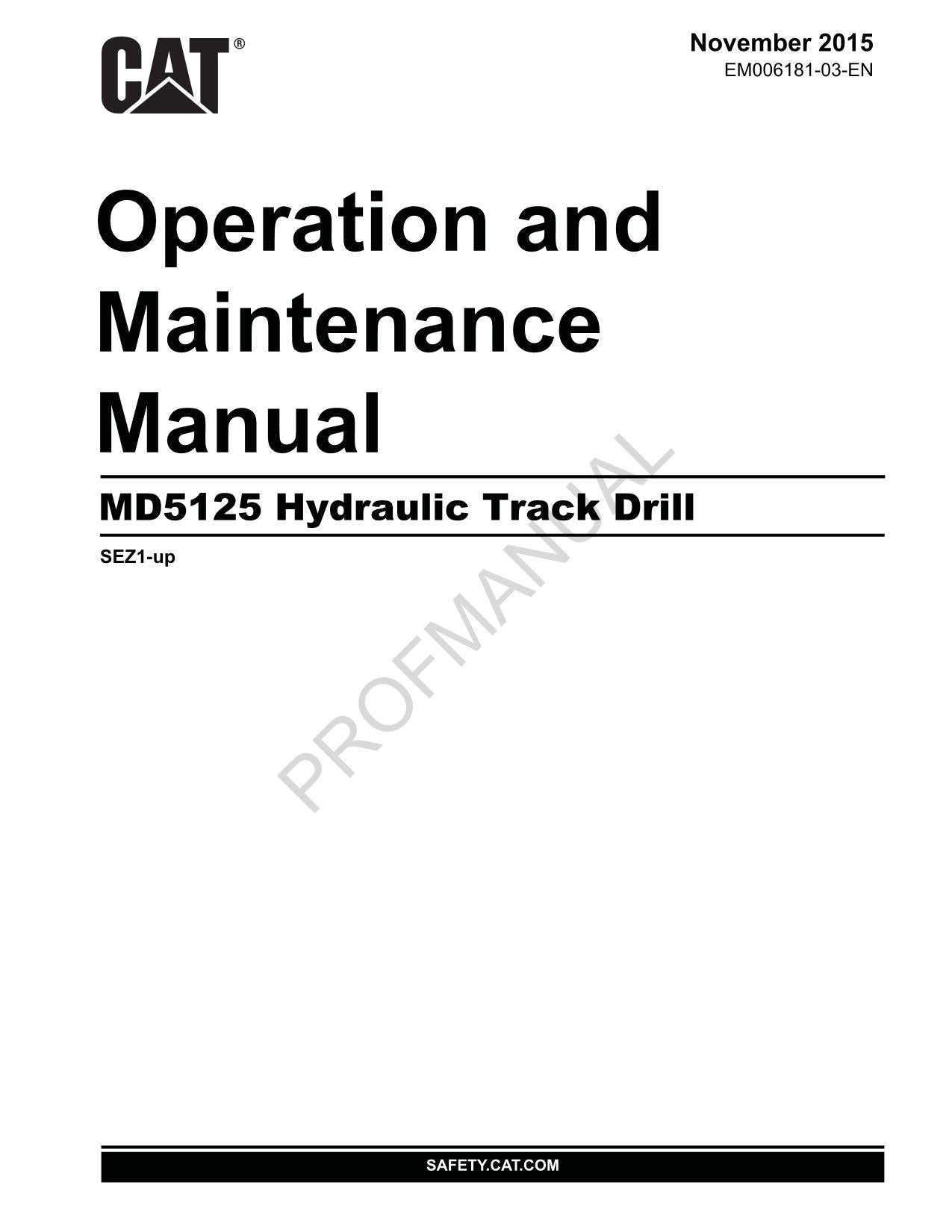 Caterpillar Cat MD5125 Hydraulic Track Drill OPERATORS MAINTENANCE MANUAL