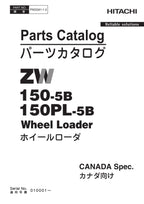 Hitachi ZW150-5B ZW150PL-5B CANADA Spec Wheel Loader Parts Catalog Manual