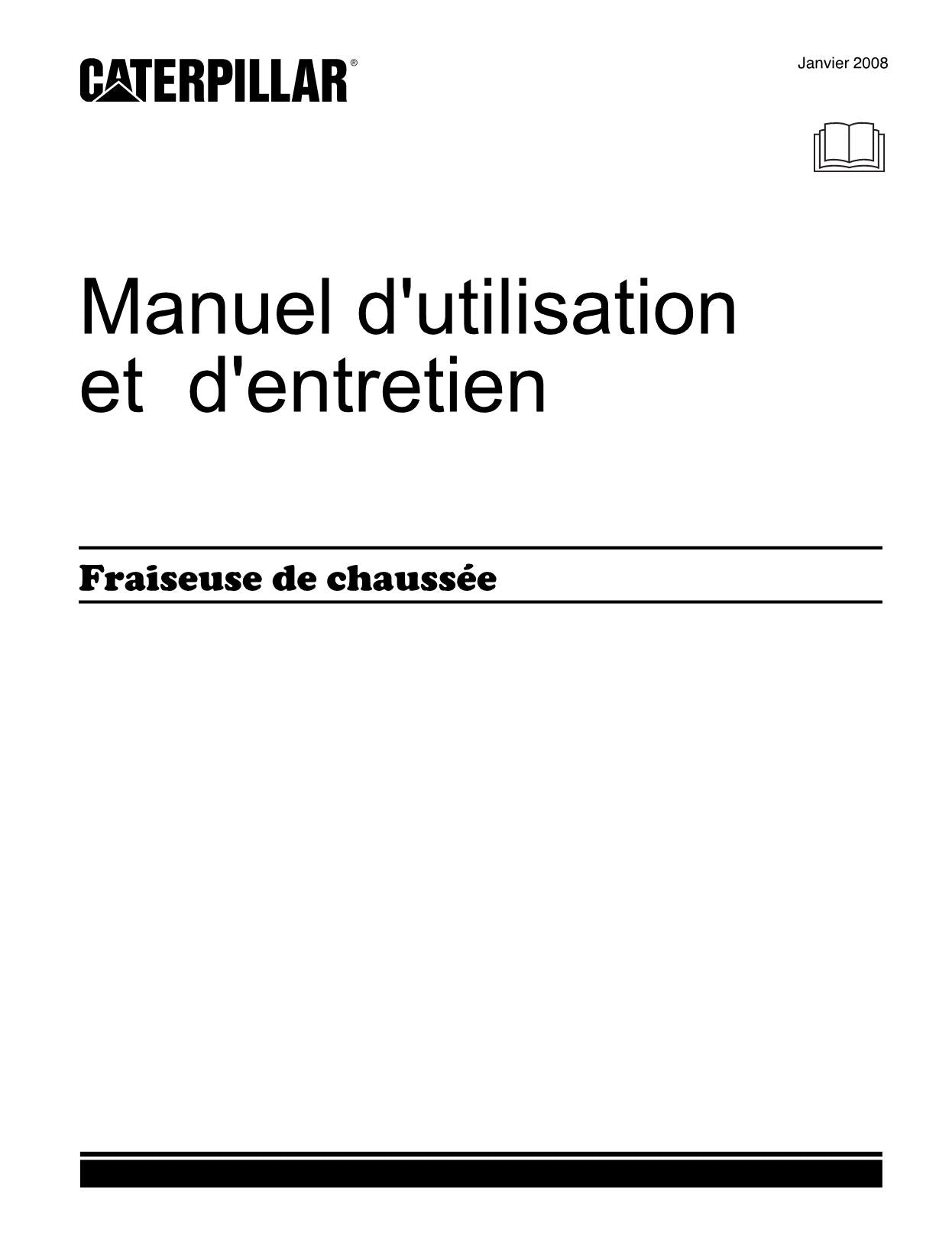 Caterpillar PM102 Fraiseuse de chaussée Manuel de utilización PM102Z1X175-Up