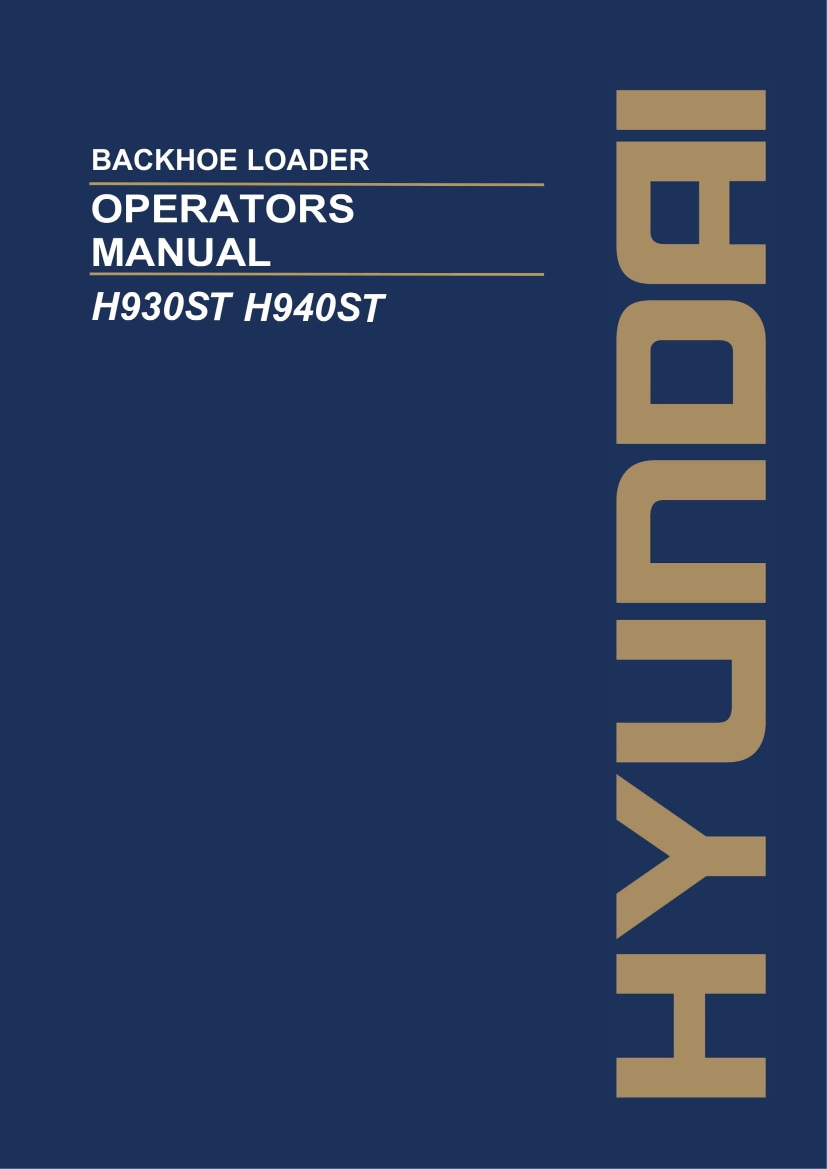 Hyundai H930ST H940ST BACKHOE LOADER Operators Maintenance Manual