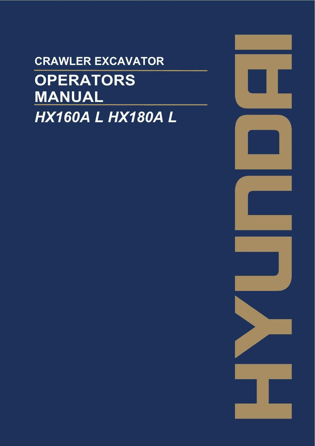 Manual de mantenimiento del operador de la excavadora sobre cadenas Hyundai HX160A L HX180A L
