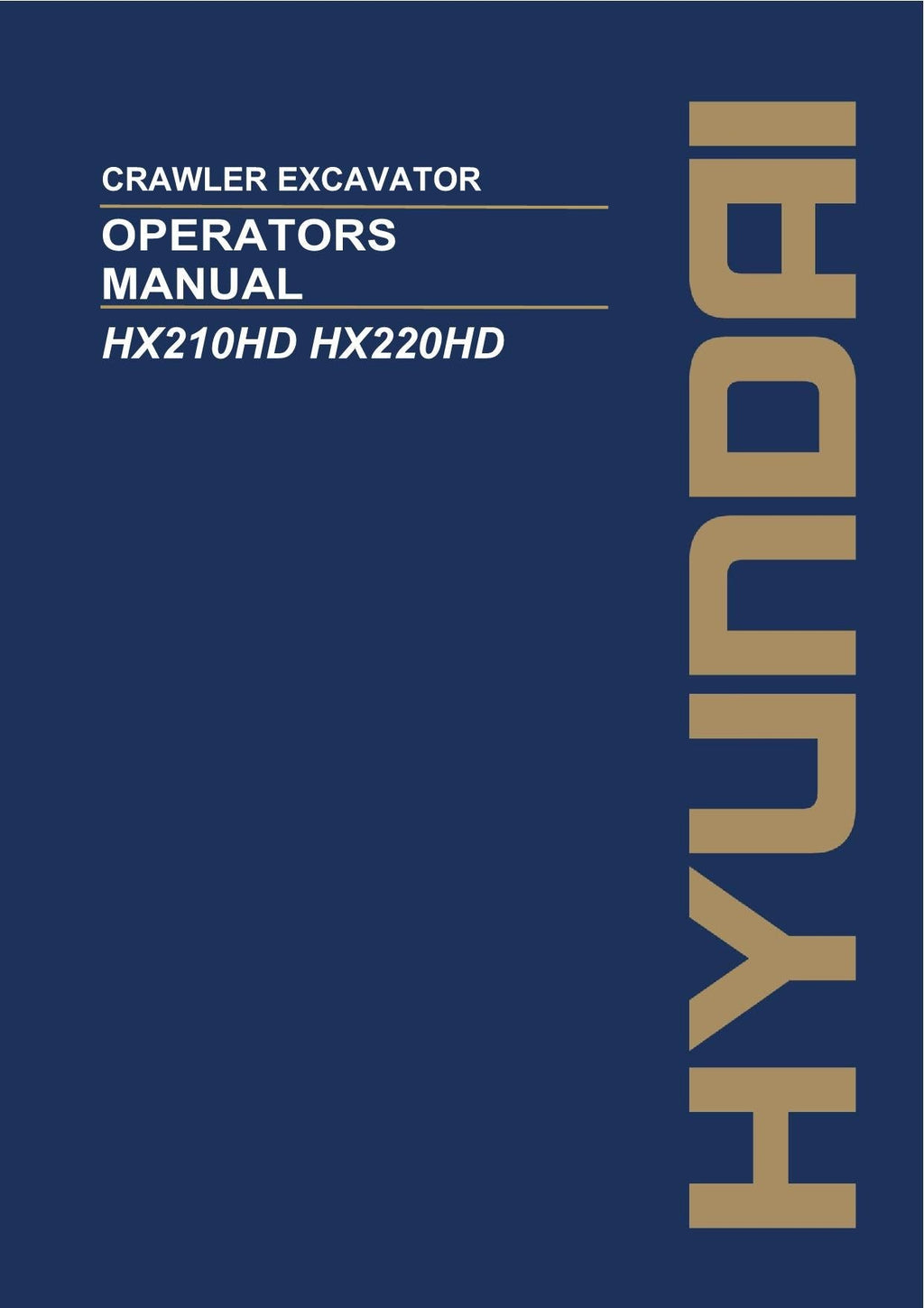 Manual de mantenimiento del operador de la excavadora sobre cadenas Hyundai HX210HD HX220HD