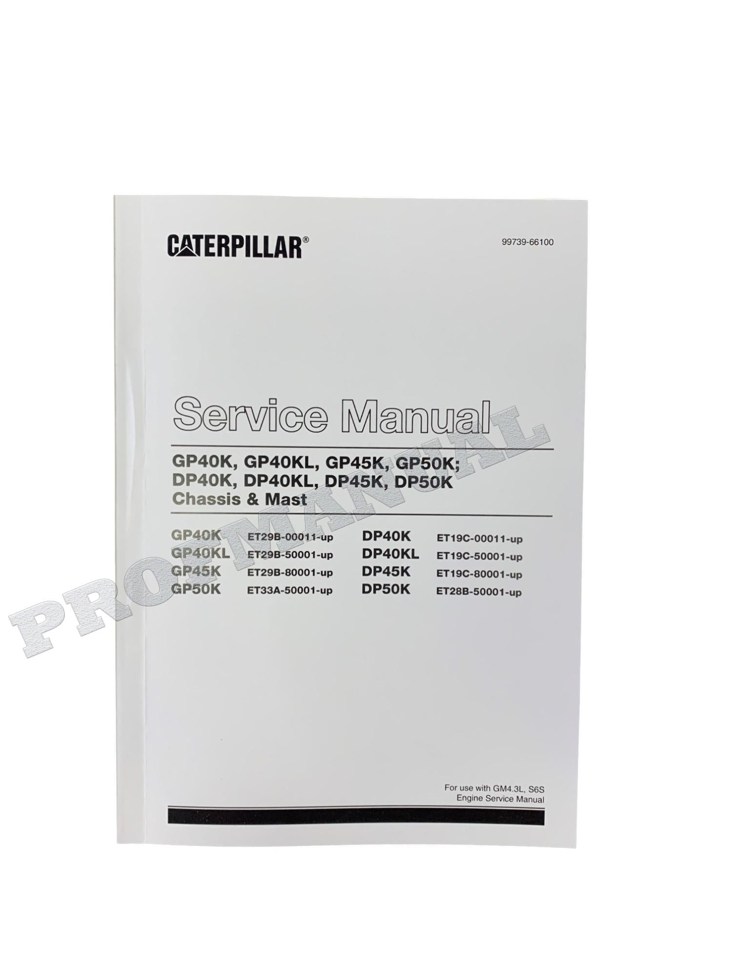 Manual de servicio de montacargas Caterpillar GP40K GP40KL GP45K GP50K DP40K DP40KL Chasis Mástil
