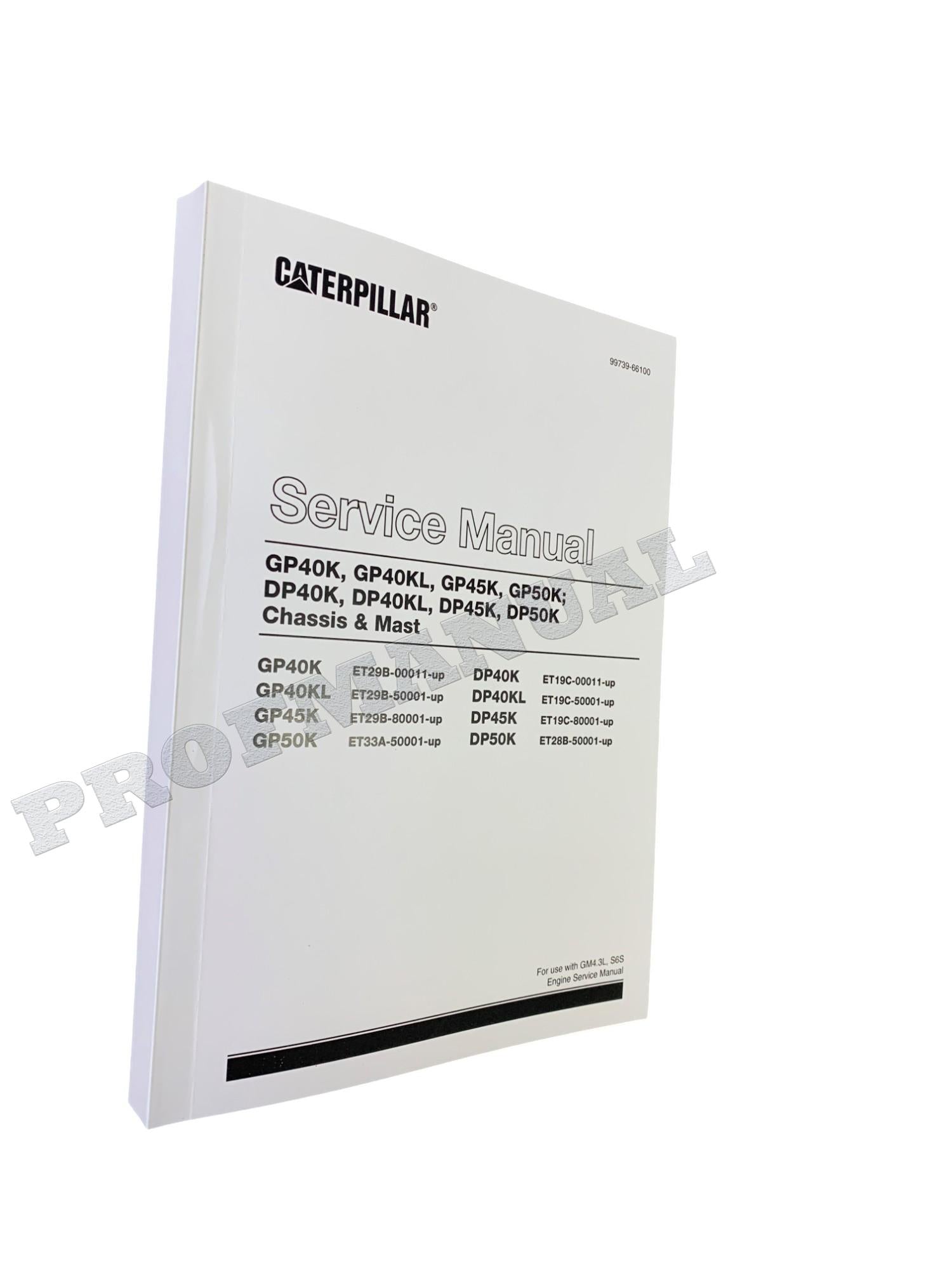Manual de servicio de montacargas Caterpillar GP40K GP40KL GP45K GP50K DP40K DP40KL Chasis Mástil