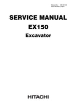 HITACHI EX150 EXCAVATOR SERVICE MANUAL
