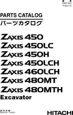 Hitachi ZAXIS 450 450LC 450H 450LCH 460LCH 480MT 480MTH excavator parts catalog manual