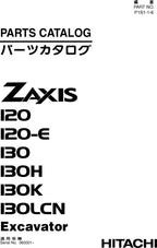 Hitachi ZAXIS 120 120E 130H 130K 130LCN excavator parts catalog manual